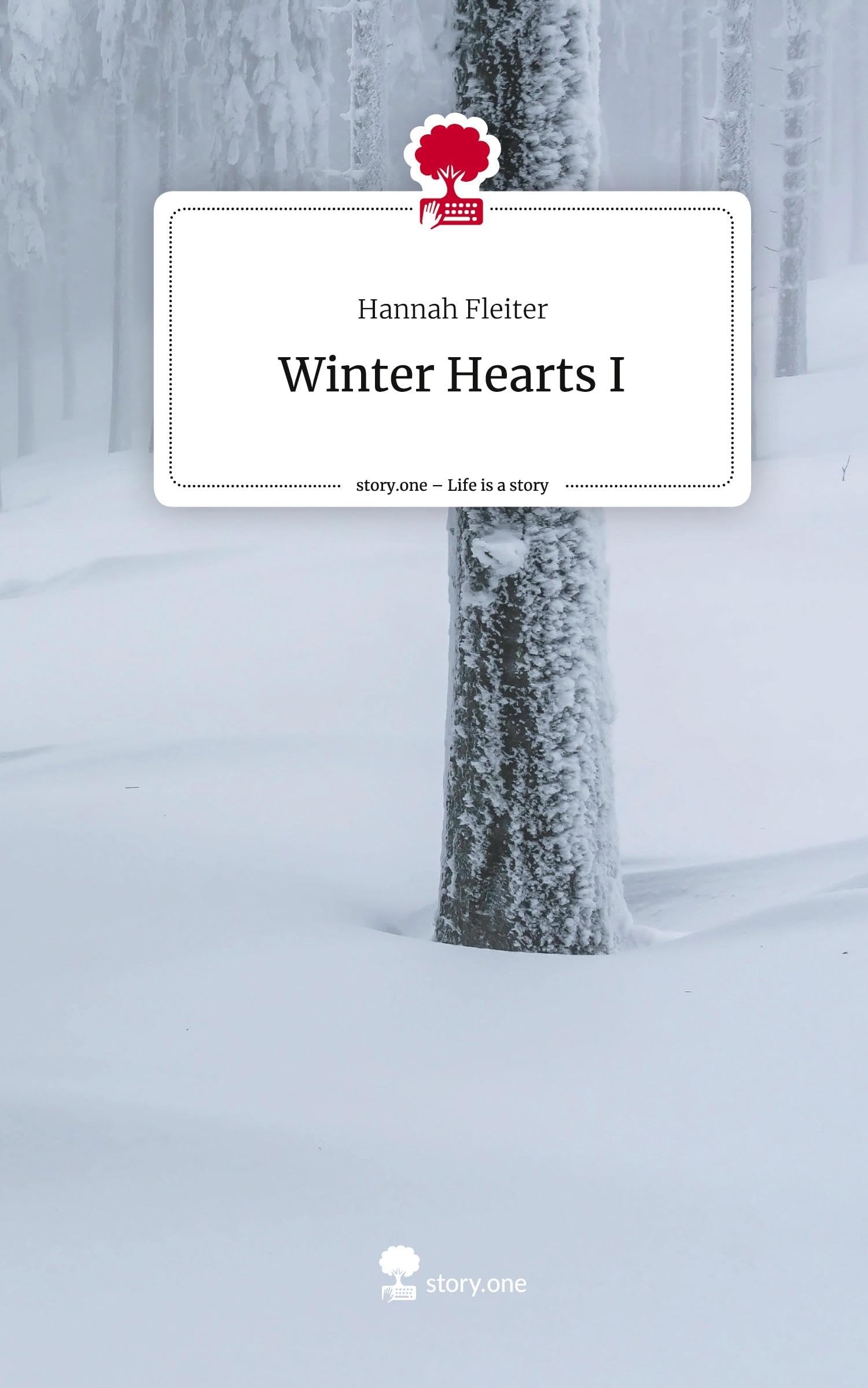 Winter Hearts I. Life is a Story - story.one Contemporary literature