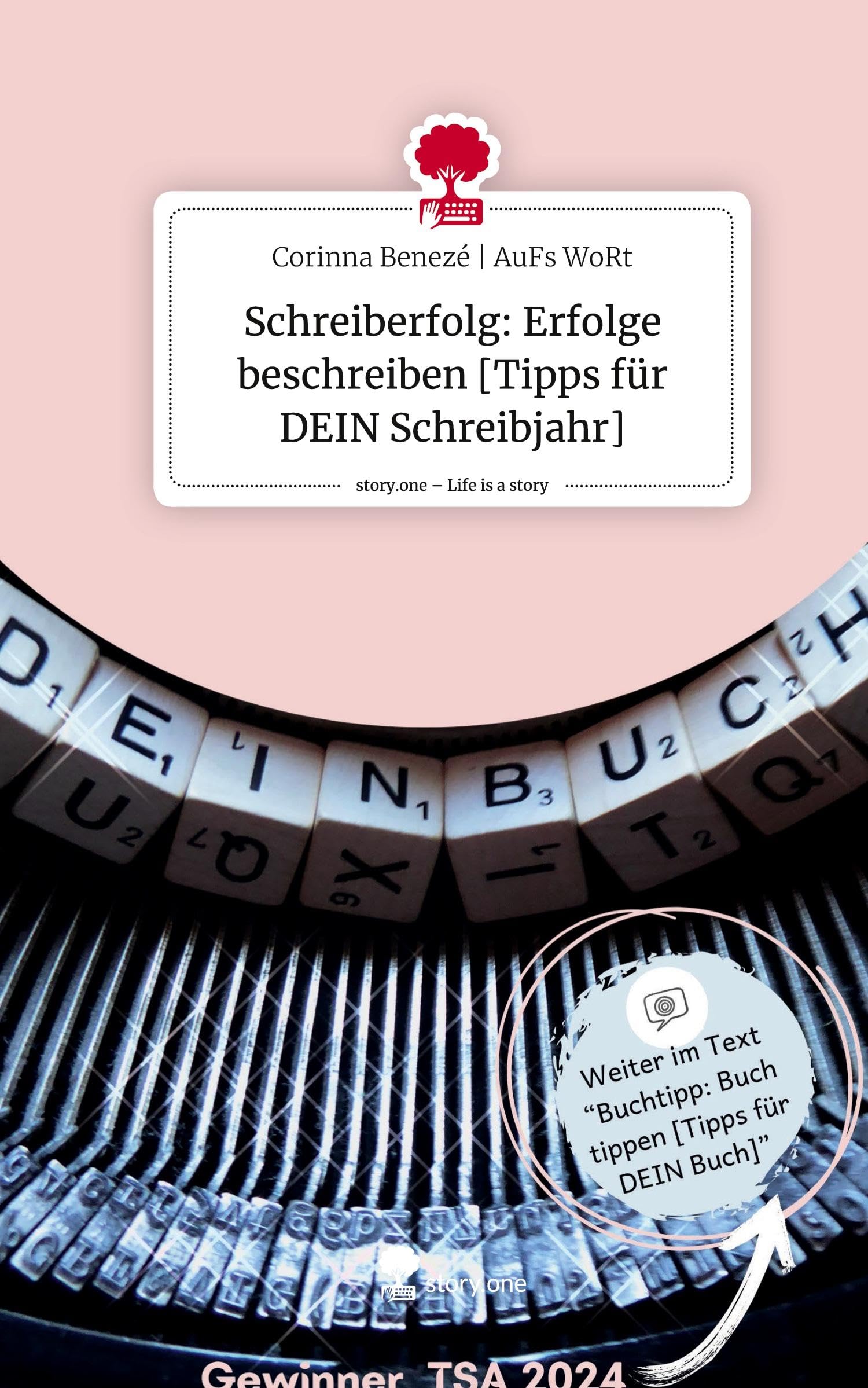 Schreiberfolg: Erfolge beschreiben [Tipps für DEIN Schreibjahr]. Life is a Story - story.one Politics & Society Books