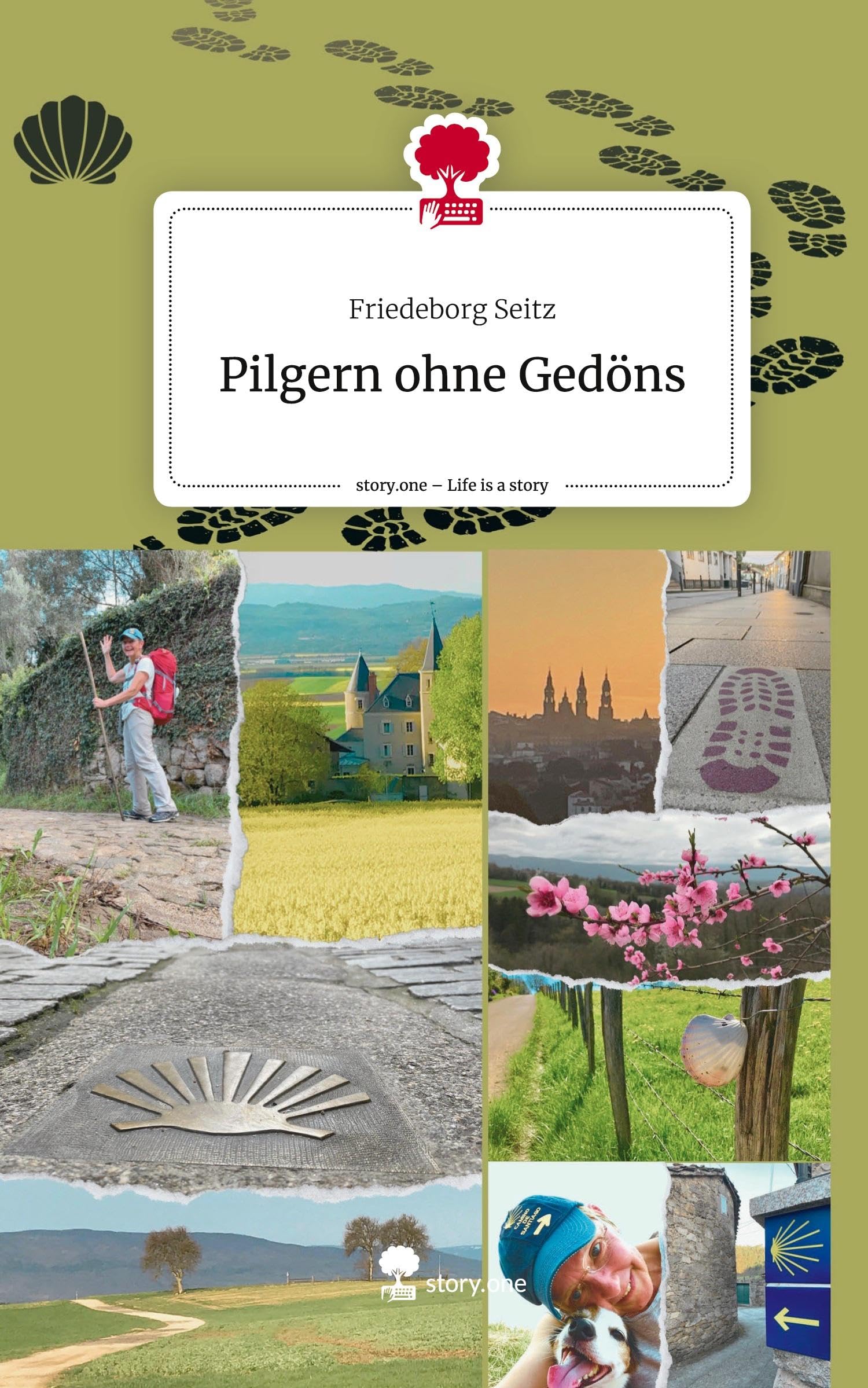 Pilgern ohne Gedöns. Life is a Story - story.one Leisure, Home & Garden
