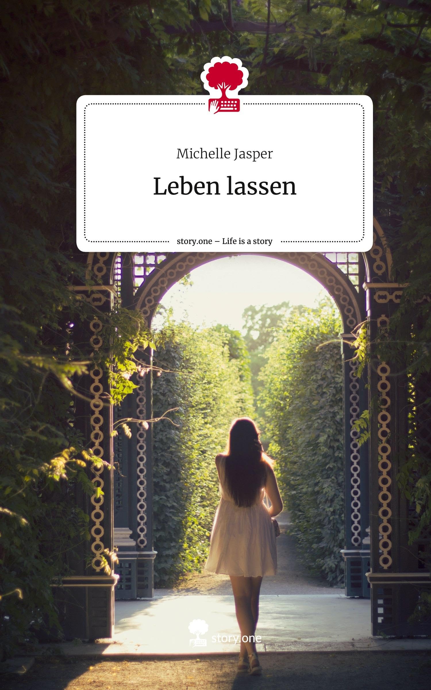 Leben lassen. Life is a Story - story.one: DE Contemporary literature