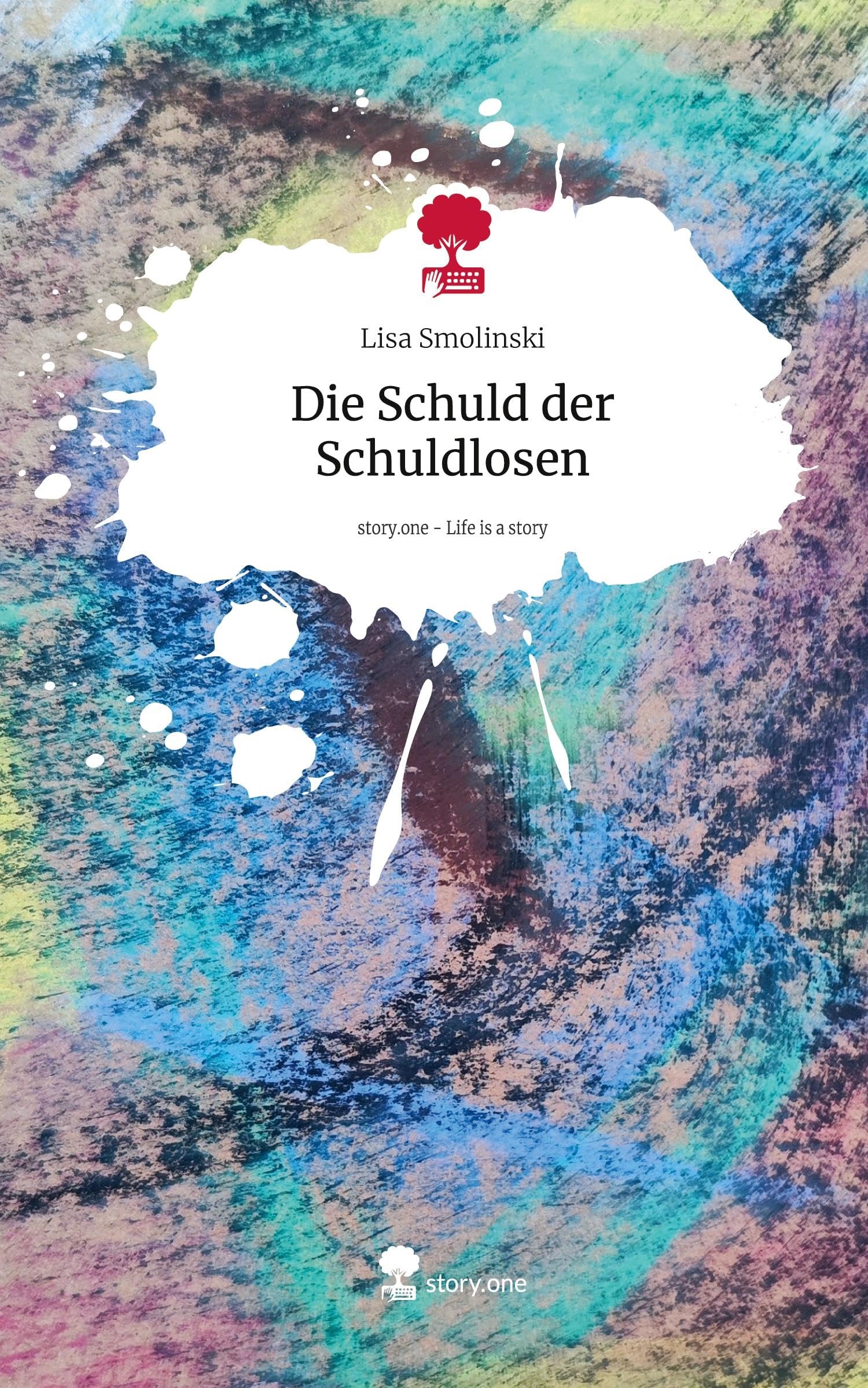 Die Schuld der Schuldlosen. Life is a Story - story.one Contemporary literature