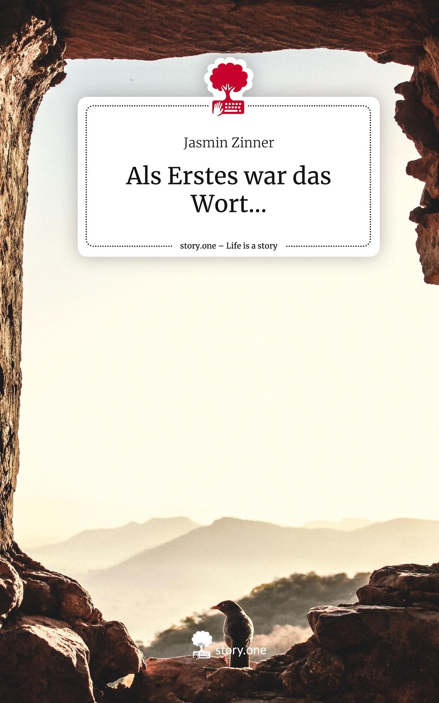 Als Erstes war das Wort.... Life is a Story - story.one Psychology