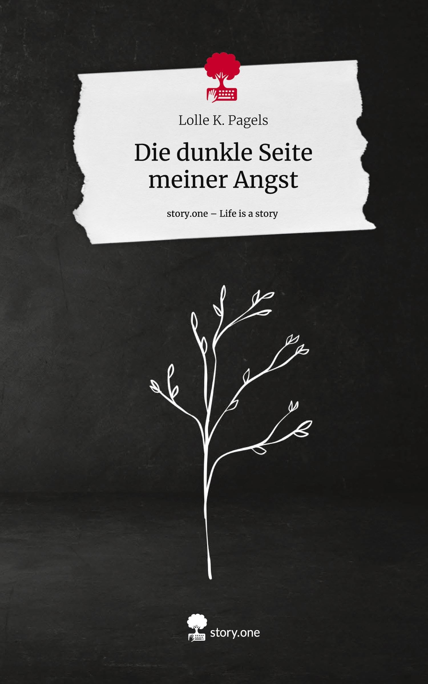 Die dunkle Seite meiner Angst. Life is a Story - story.one Politics & Society