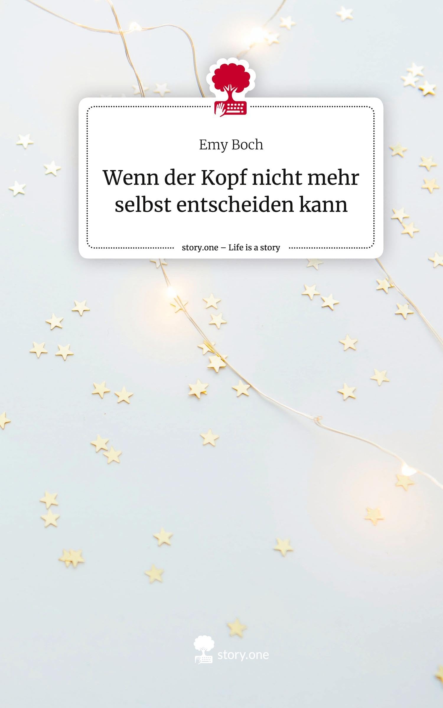 Wenn der Kopf nicht mehr selbst entscheiden kann. Life is a Story - story.one Psychology
