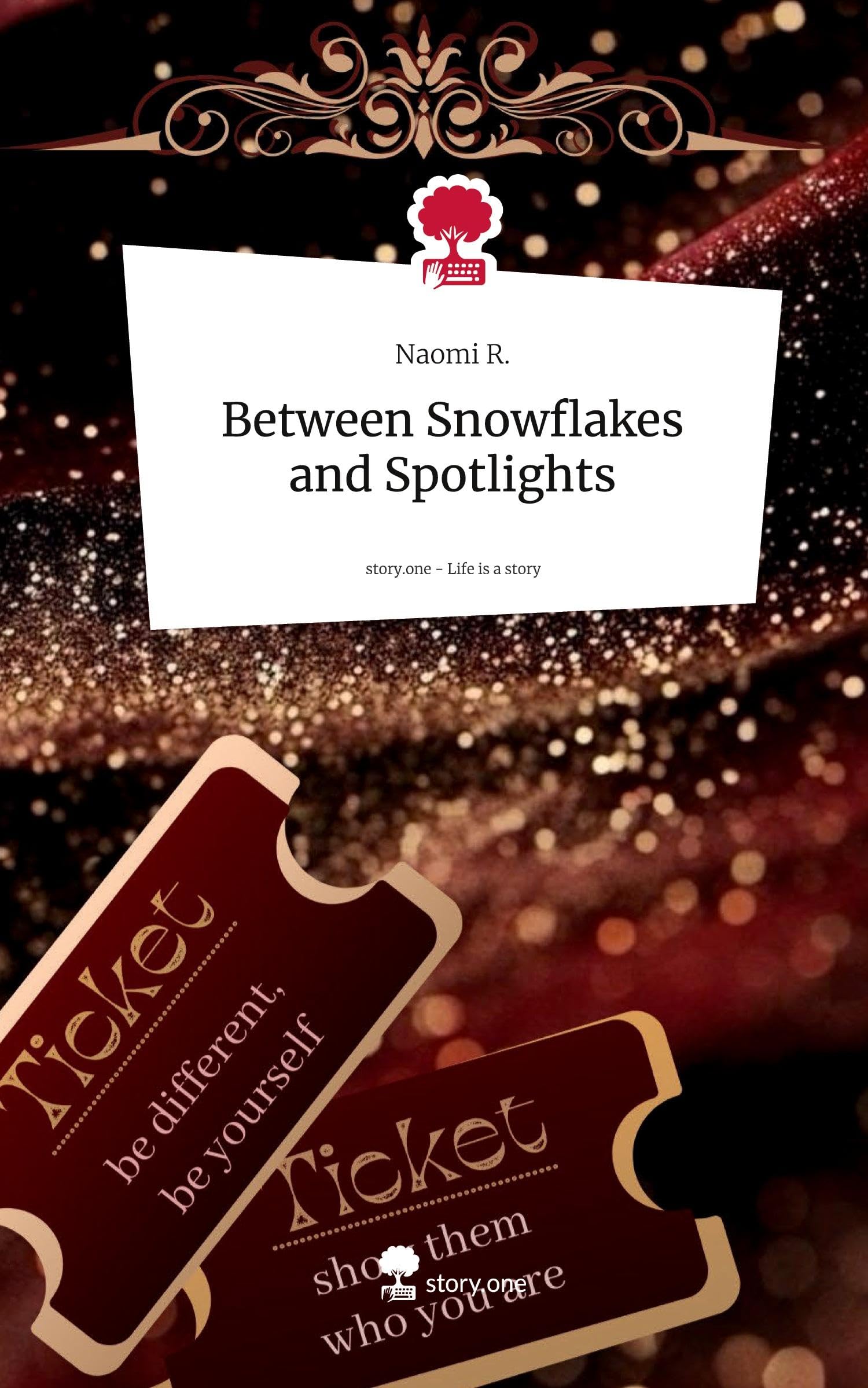 Between Snowflakes and Spotlights. Life is a Story - story.one Contemporary literature