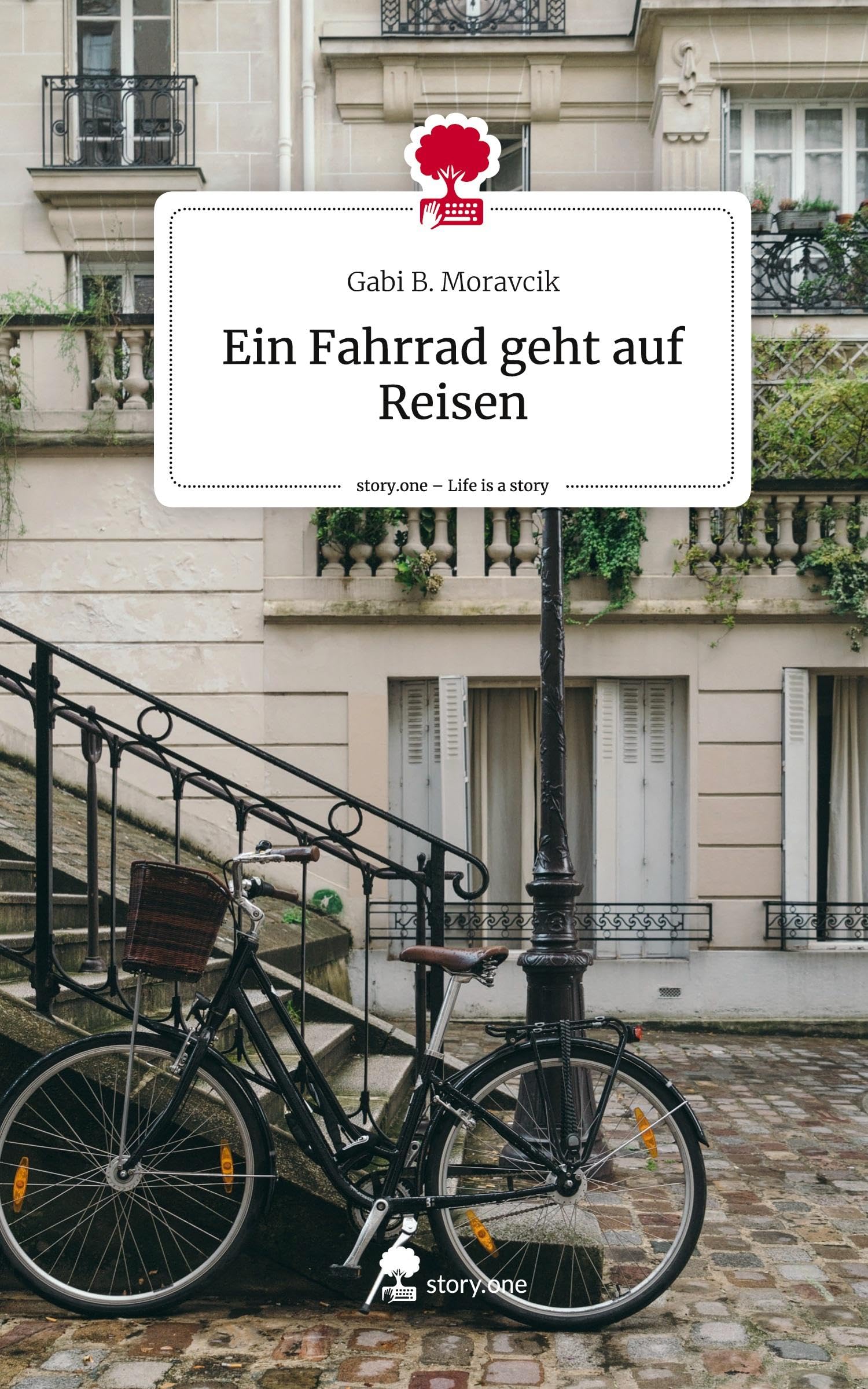 Ein Fahrrad geht auf Reisen. Life is a Story - story.one Contemporary literature