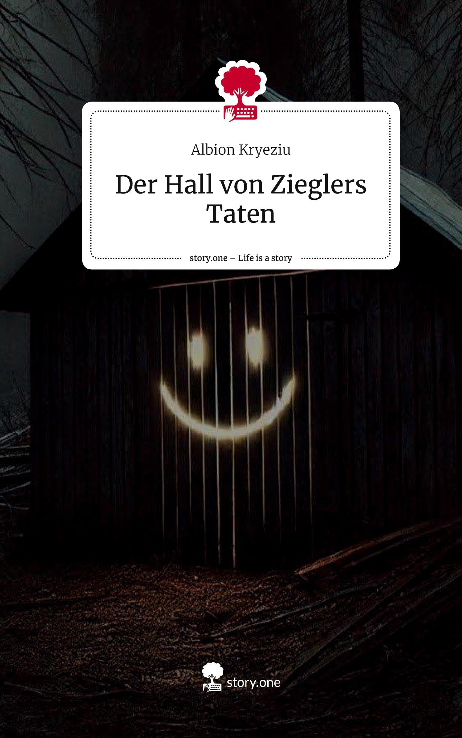 Der Hall von Zieglers Taten. Life is a Story - story.one Contemporary literature