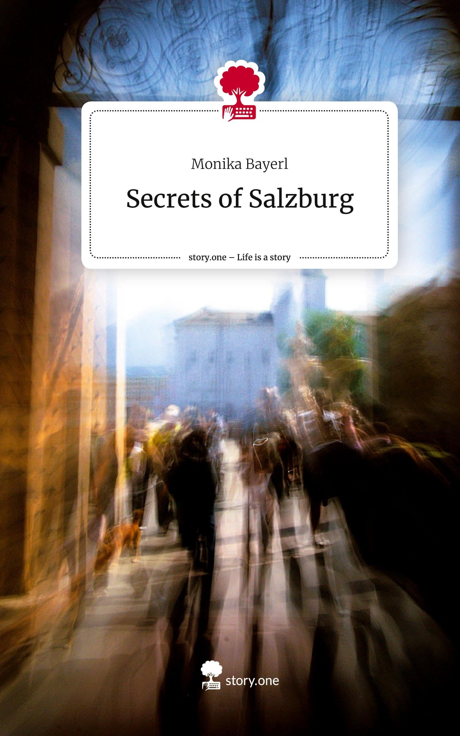 Secrets of Salzburg. Life is a Story - story.one Politics & Society