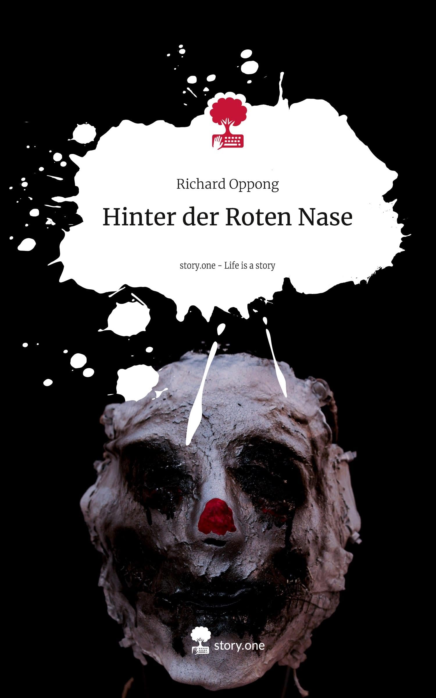 Hinter der Roten Nase. Life is a Story - story.one Contemporary literature
