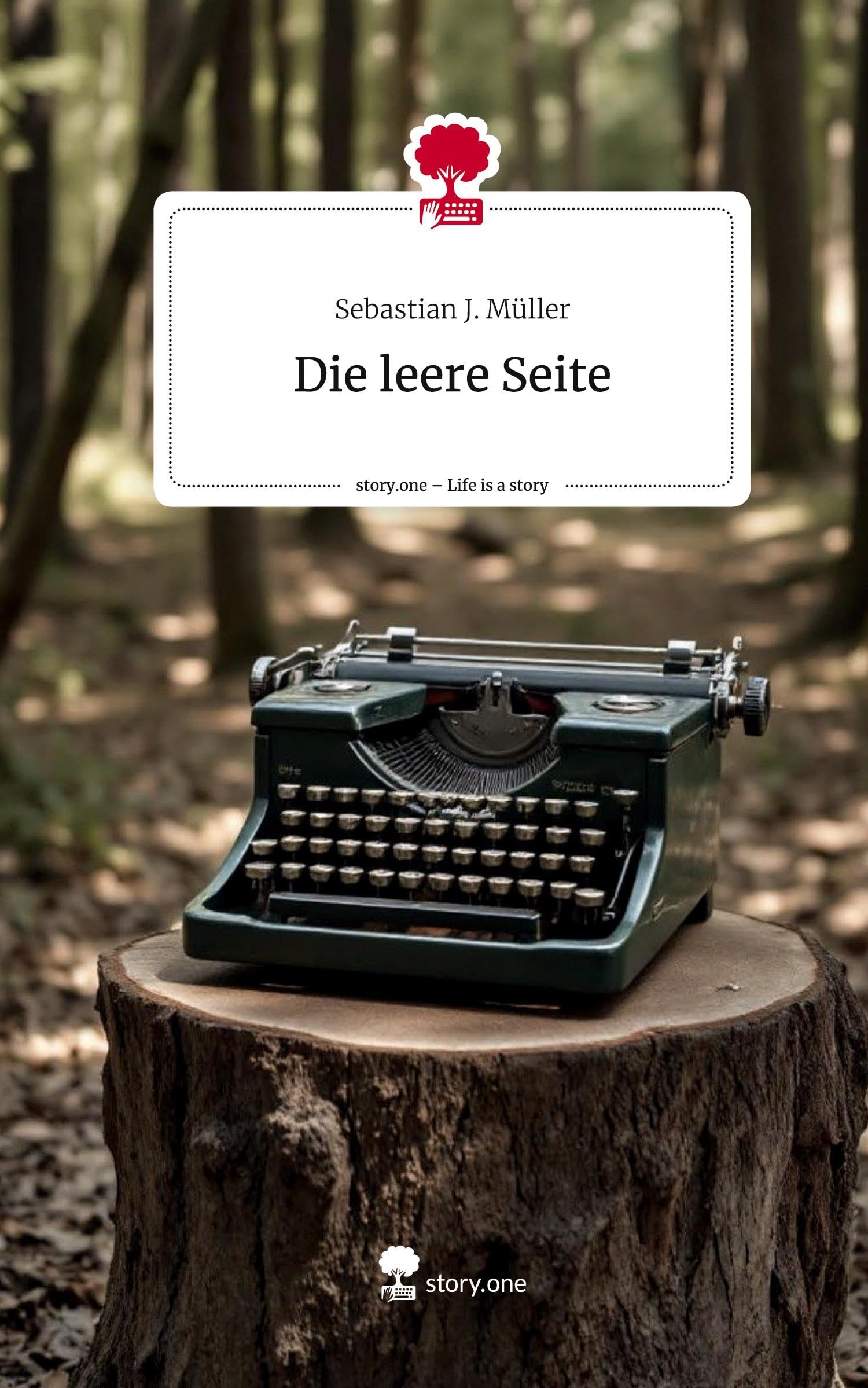 Die leere Seite. Life is a Story - story.one Contemporary literature
