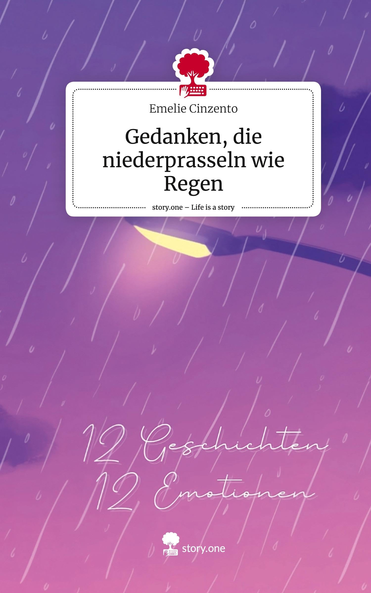 Gedanken, die niederprasseln wie Regen. Life is a Story - story.one Contemporary literature