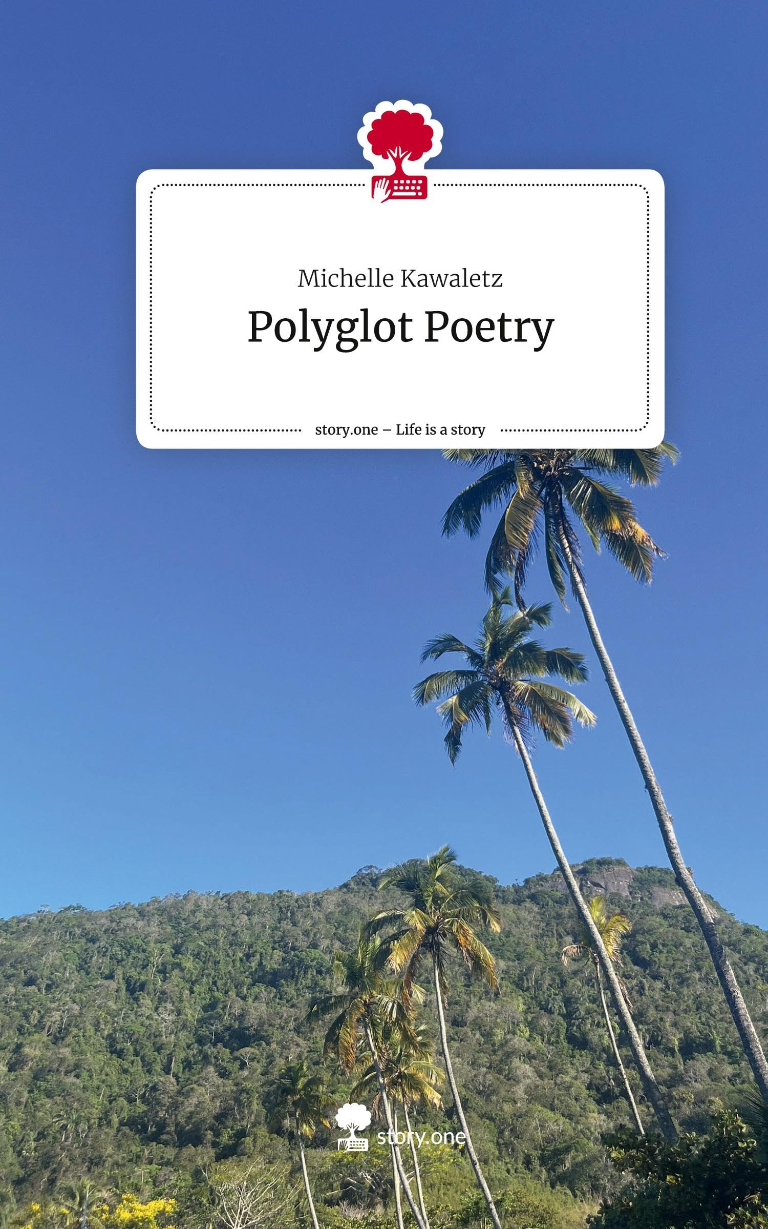 Polyglot Poetry. Life is a Story - story.one Psychology