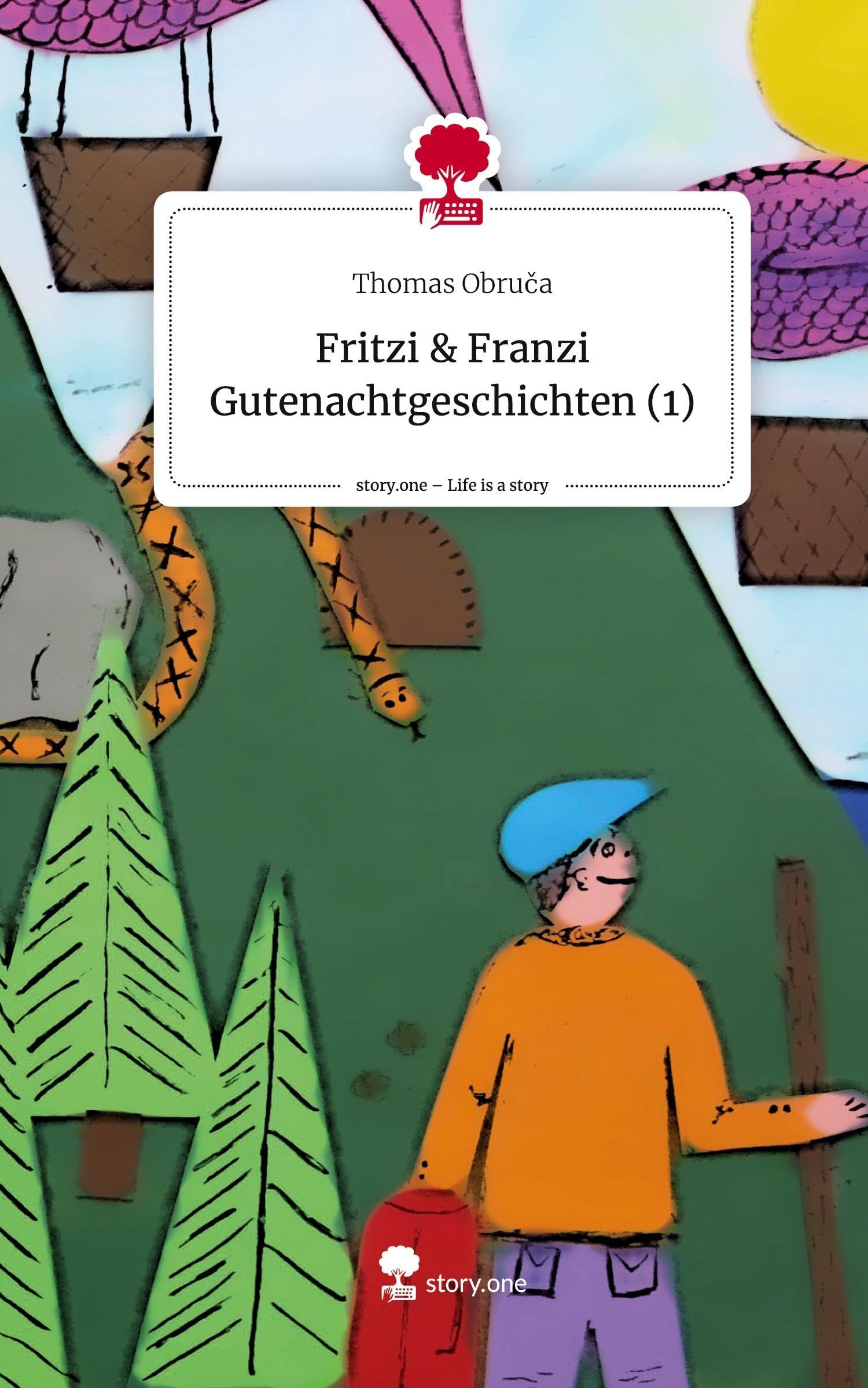 Fritzi & Franzi Gutenachtgeschichten (1). Life is a Story - story.one Contemporary literature