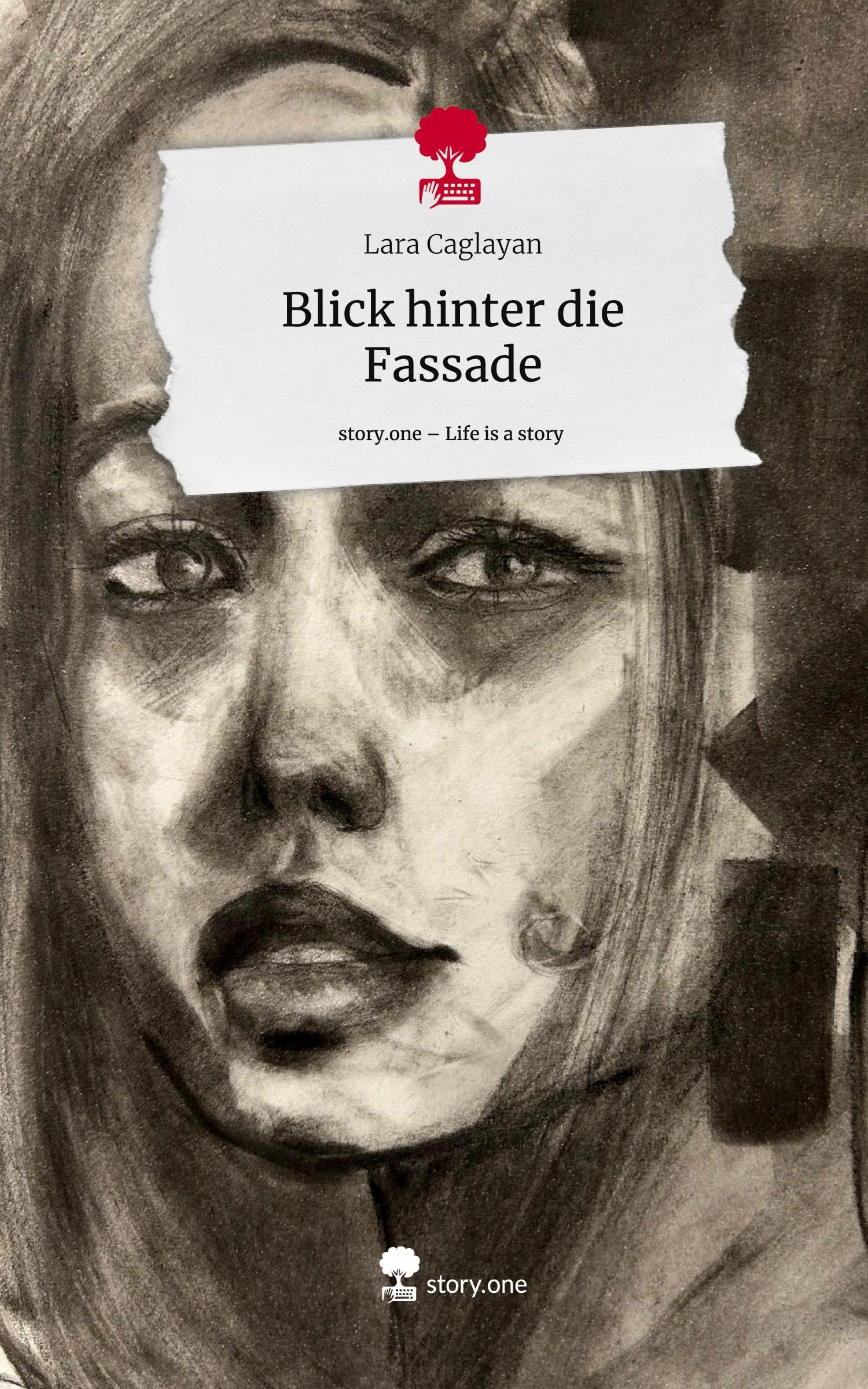 Blick hinter die Fassade. Life is a Story - story.one Psychology