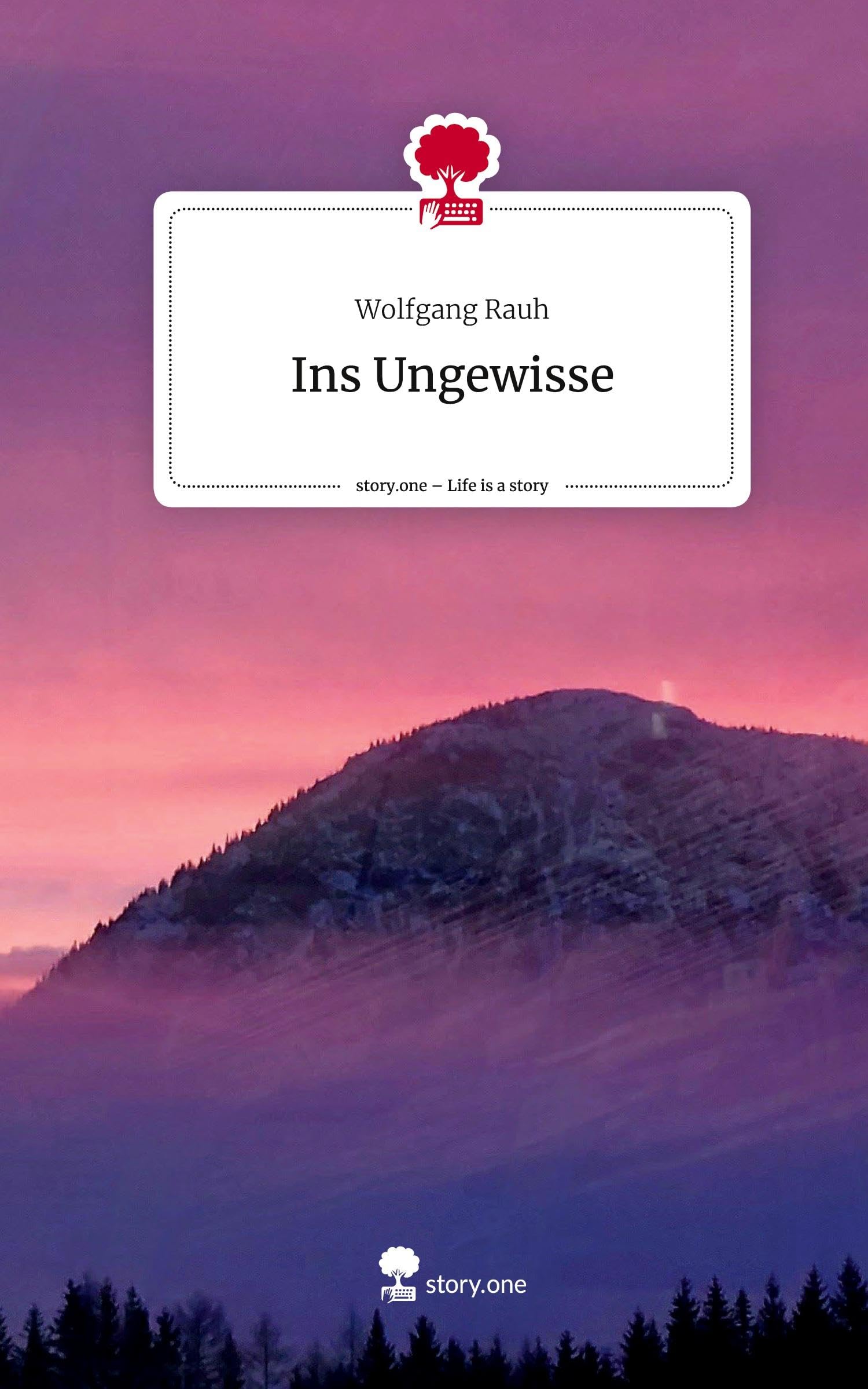 Ins Ungewisse. Life is a Story - story.one Contemporary literature