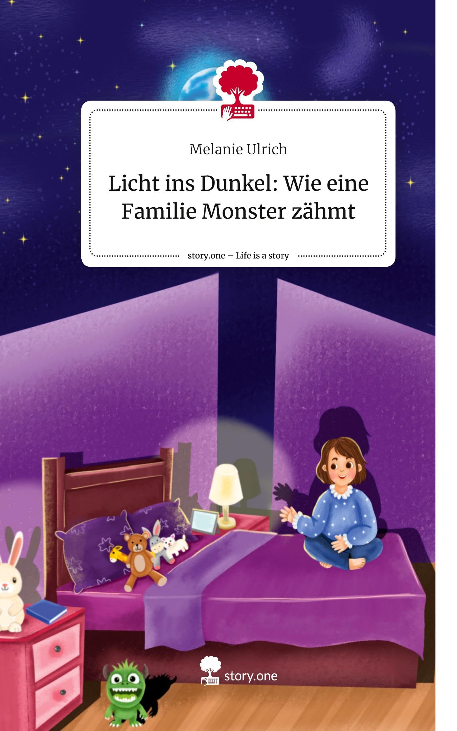 Licht ins Dunkel: Wie eine Familie Monster zähmt. Life is a Story - story.one Contemporary literature