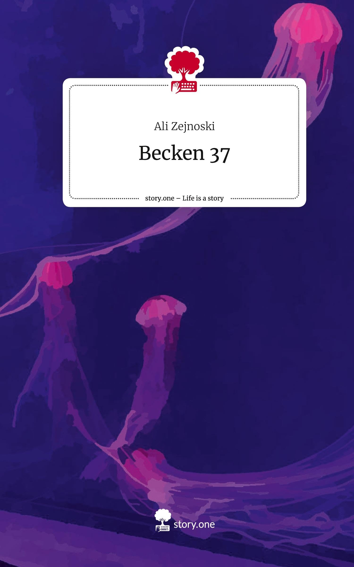 Becken 37. Life is a Story - story.one Contemporary literature