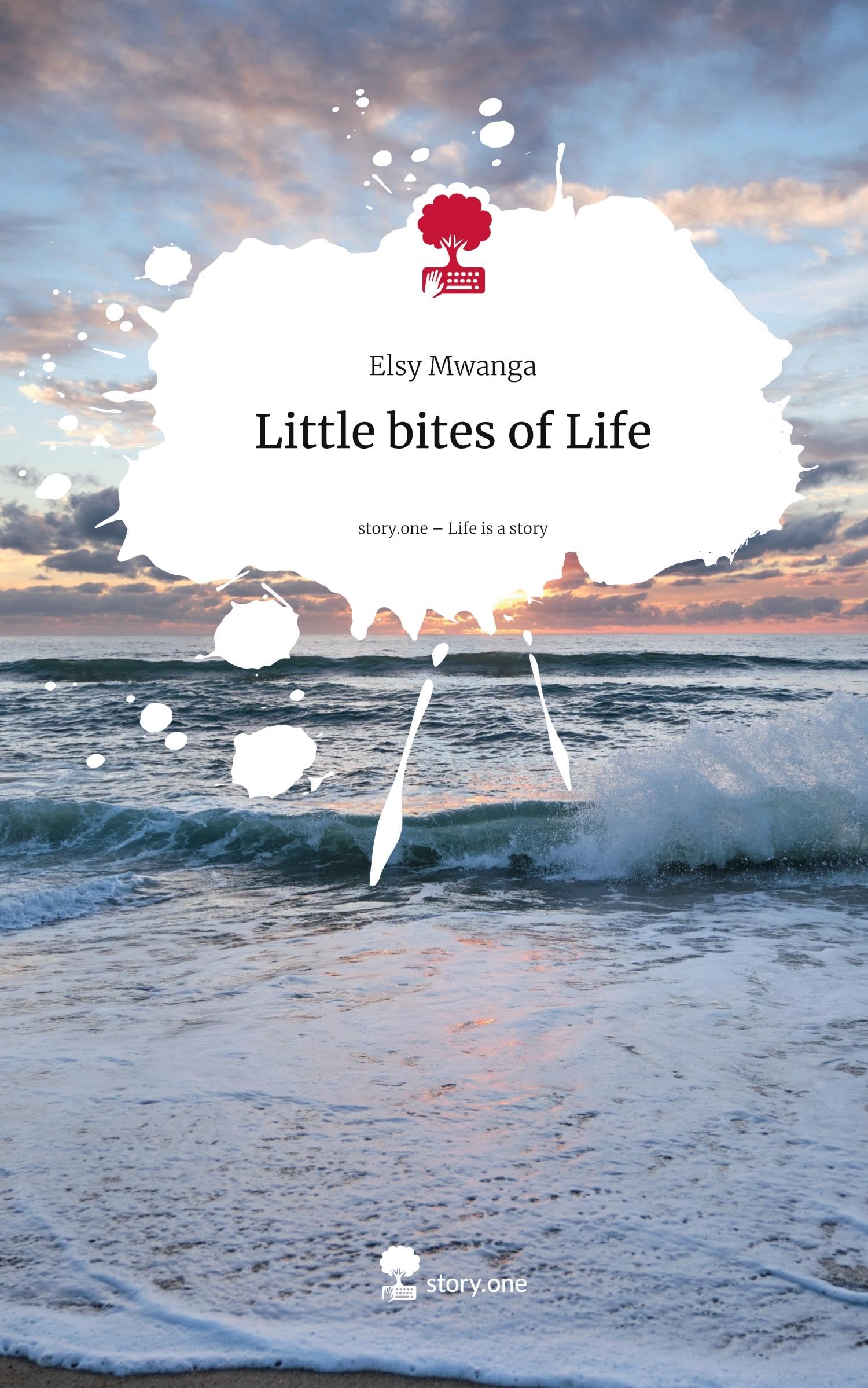 Little bites of Life. Life is a Story - story.one Psychology