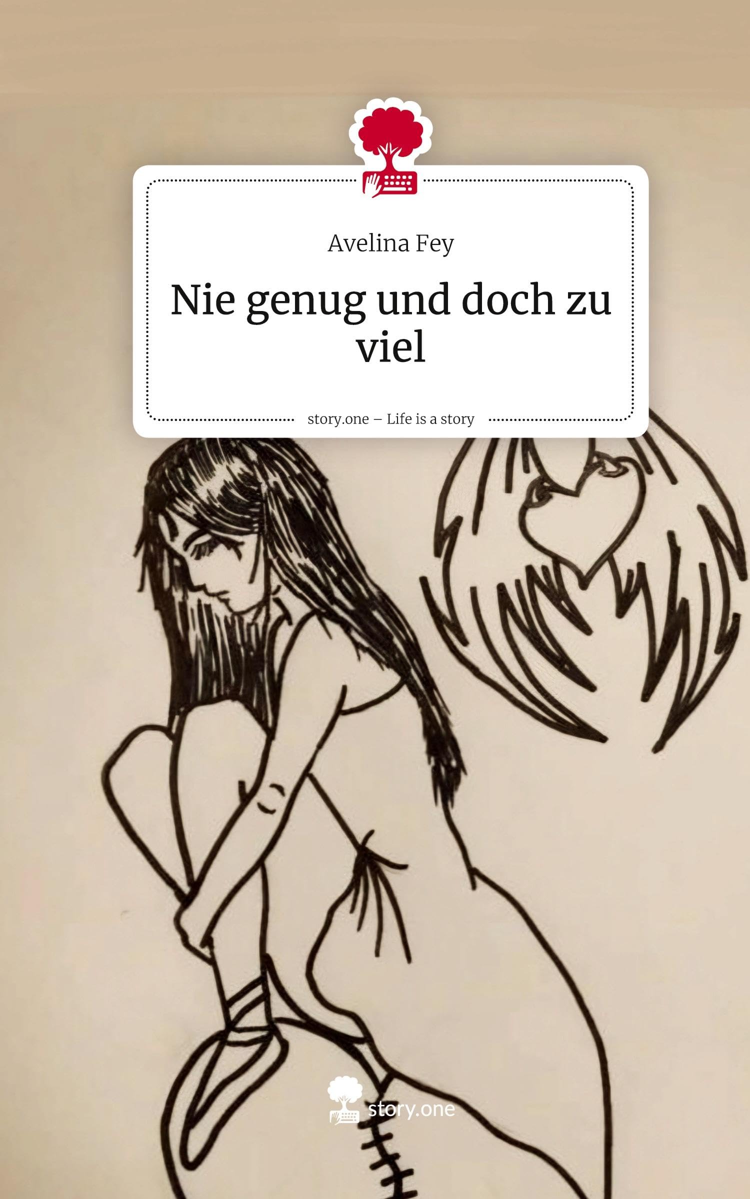 Nie genug und doch zu viel. Life is a Story - story.one Contemporary literature