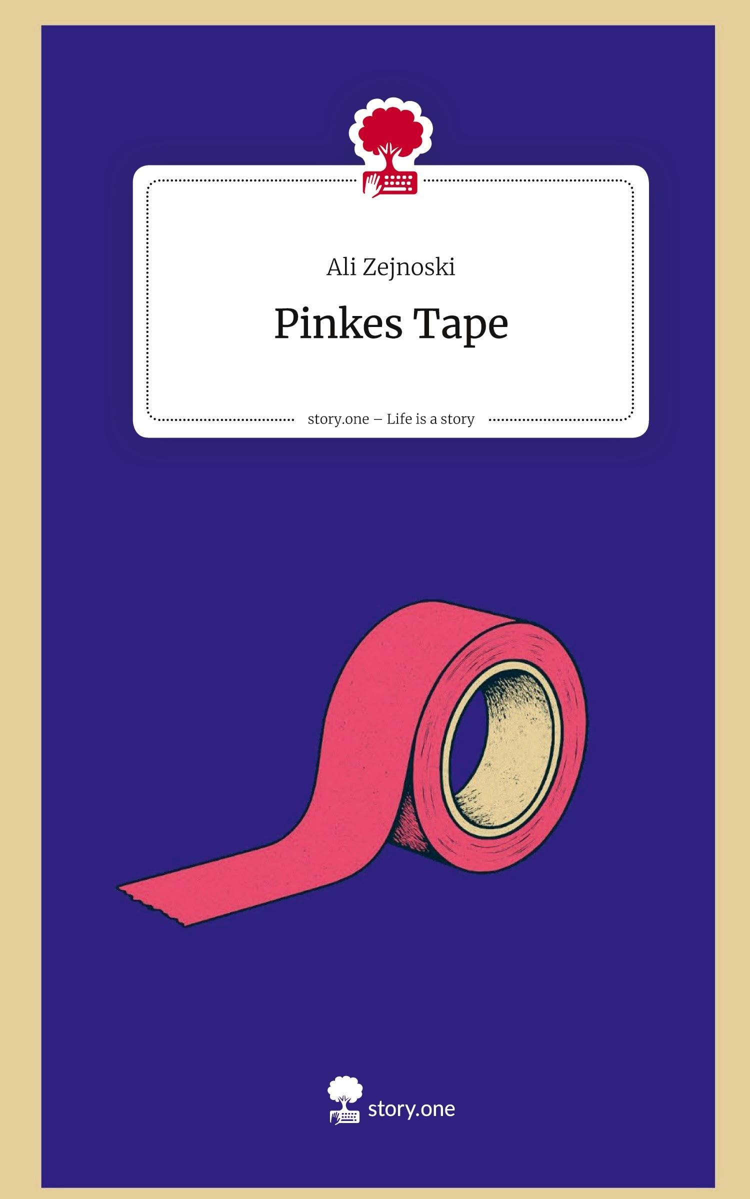 Pinkes Tape. Life is a Story - story.one Contemporary literature