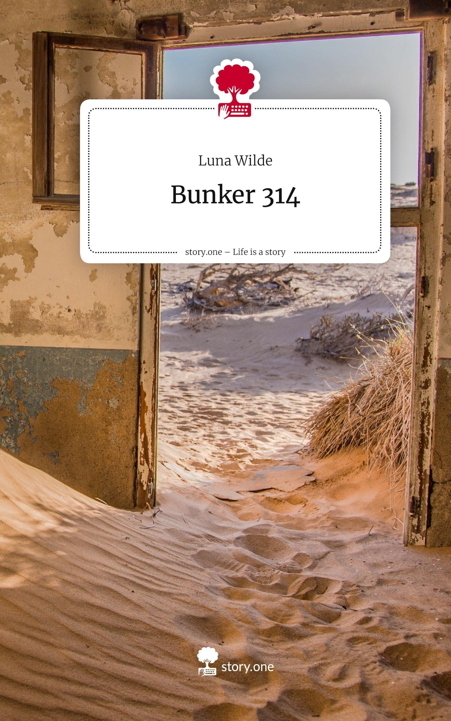 Bunker 314. Life is a Story - story.one Contemporary literature