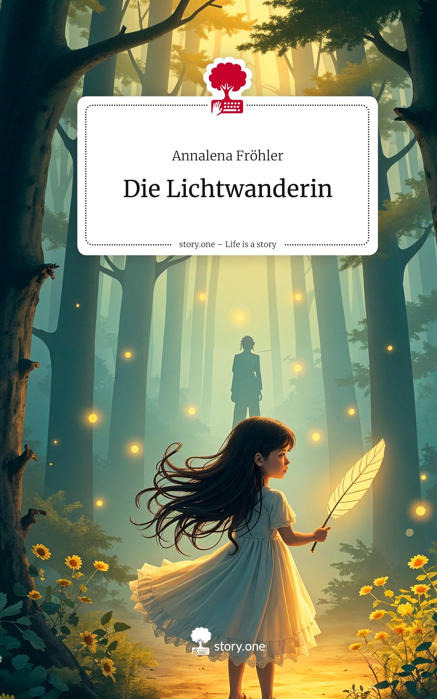 Die Lichtwanderin. Life is a Story - story.one Contemporary literature
