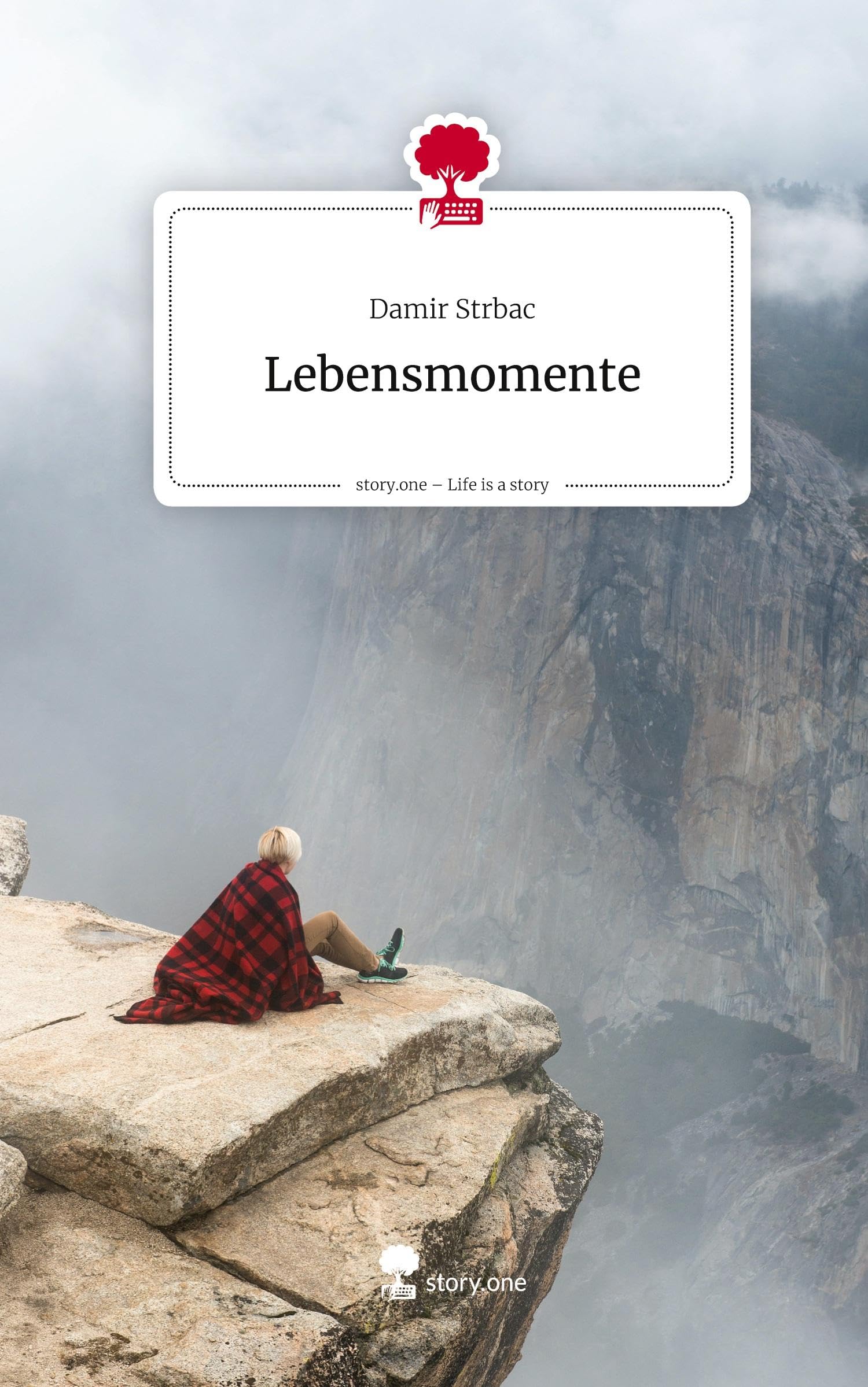 Lebensmomente. Life is a Story - story.one Psychology