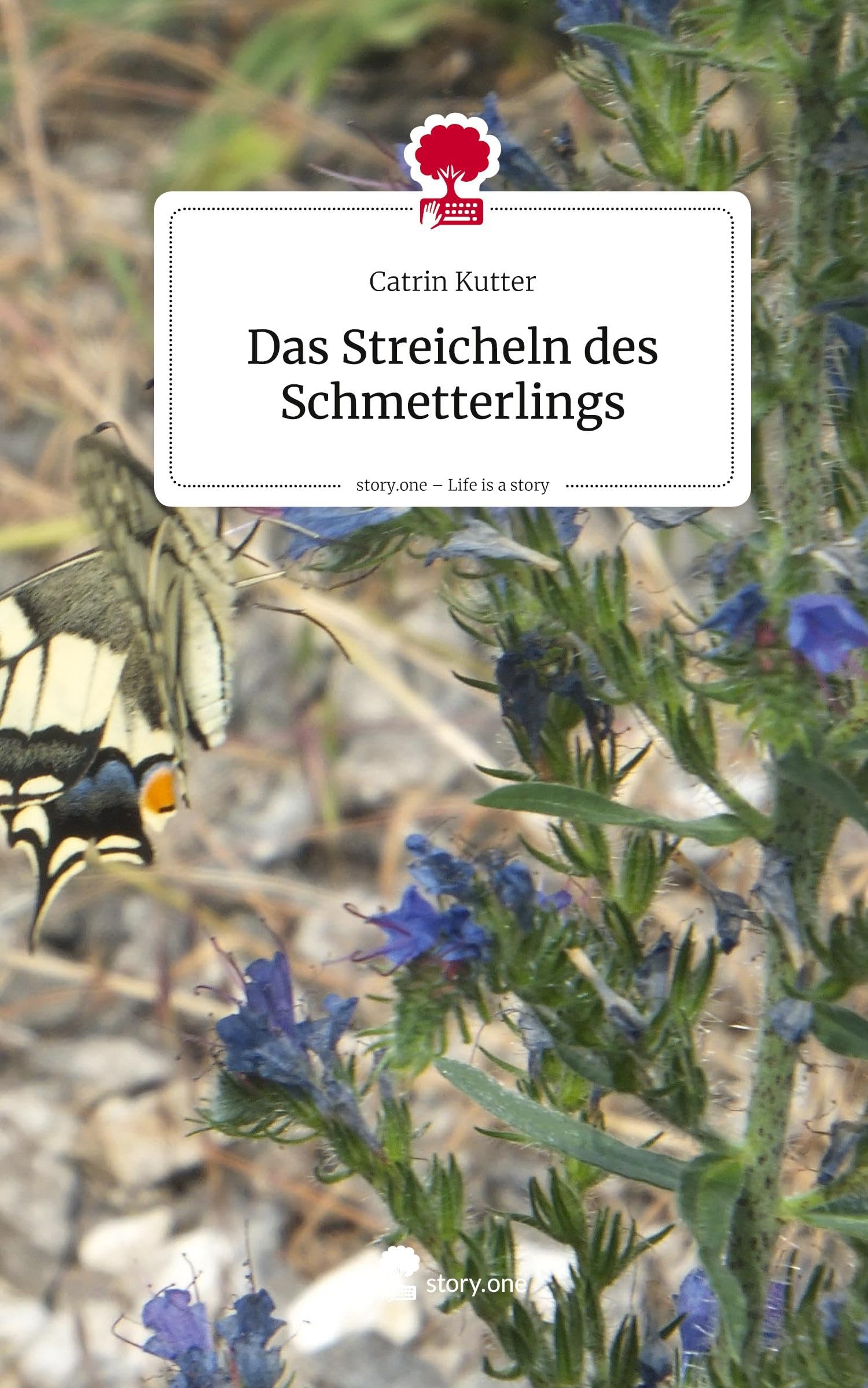 Das Streicheln des Schmetterlings. Life is a Story - story.one Psychology