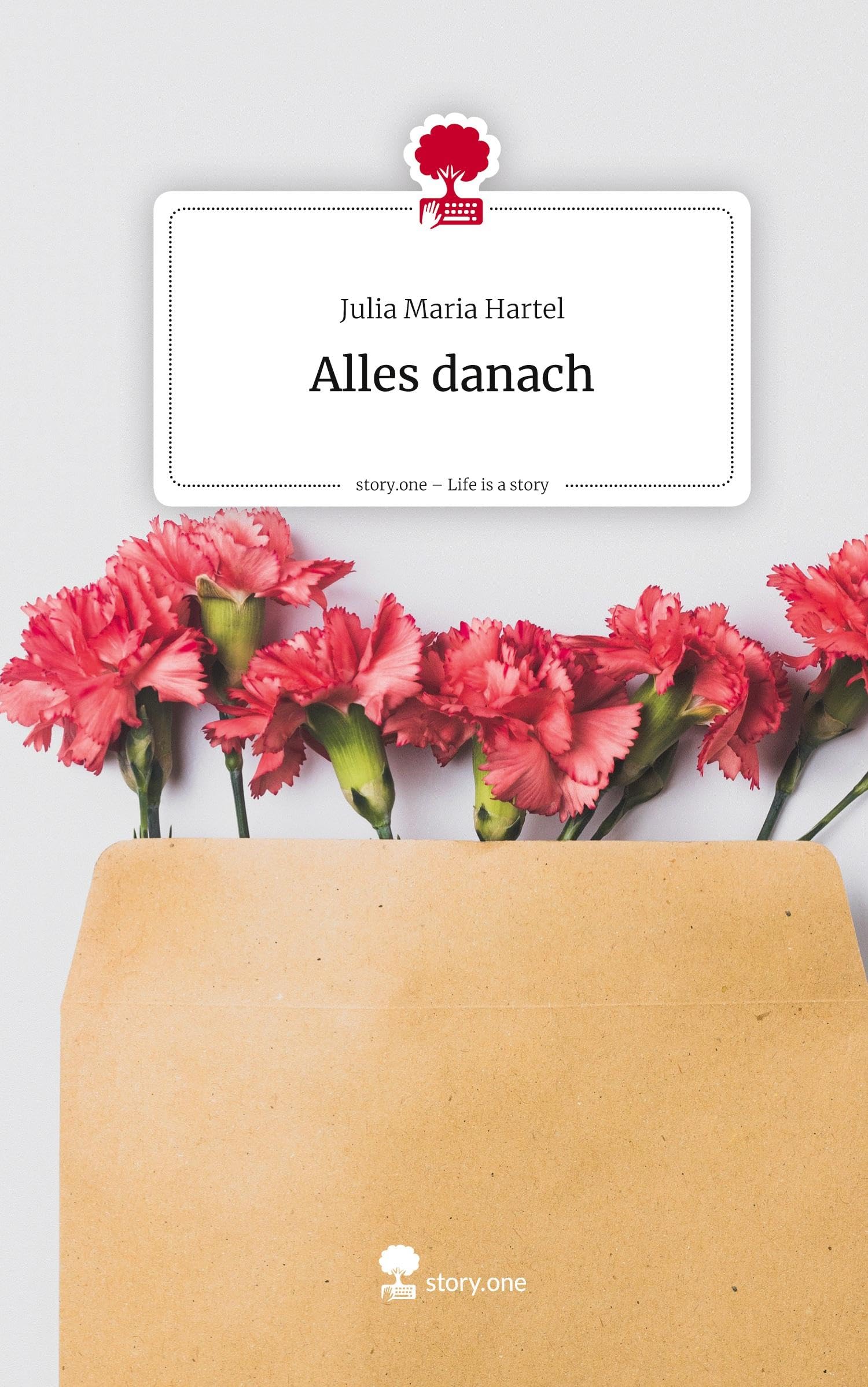 Alles danach. Life is a Story - story.one Contemporary literature