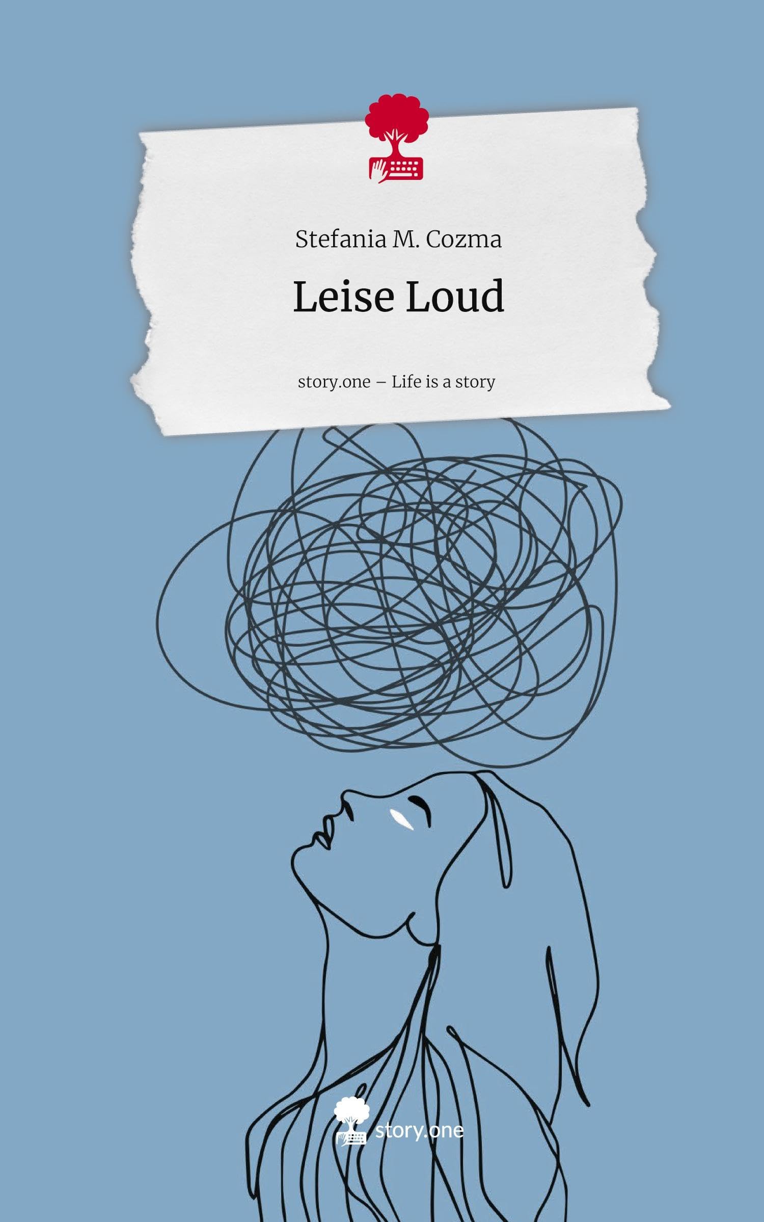 Leise Loud. Life is a Story - story.one Contemporary literature