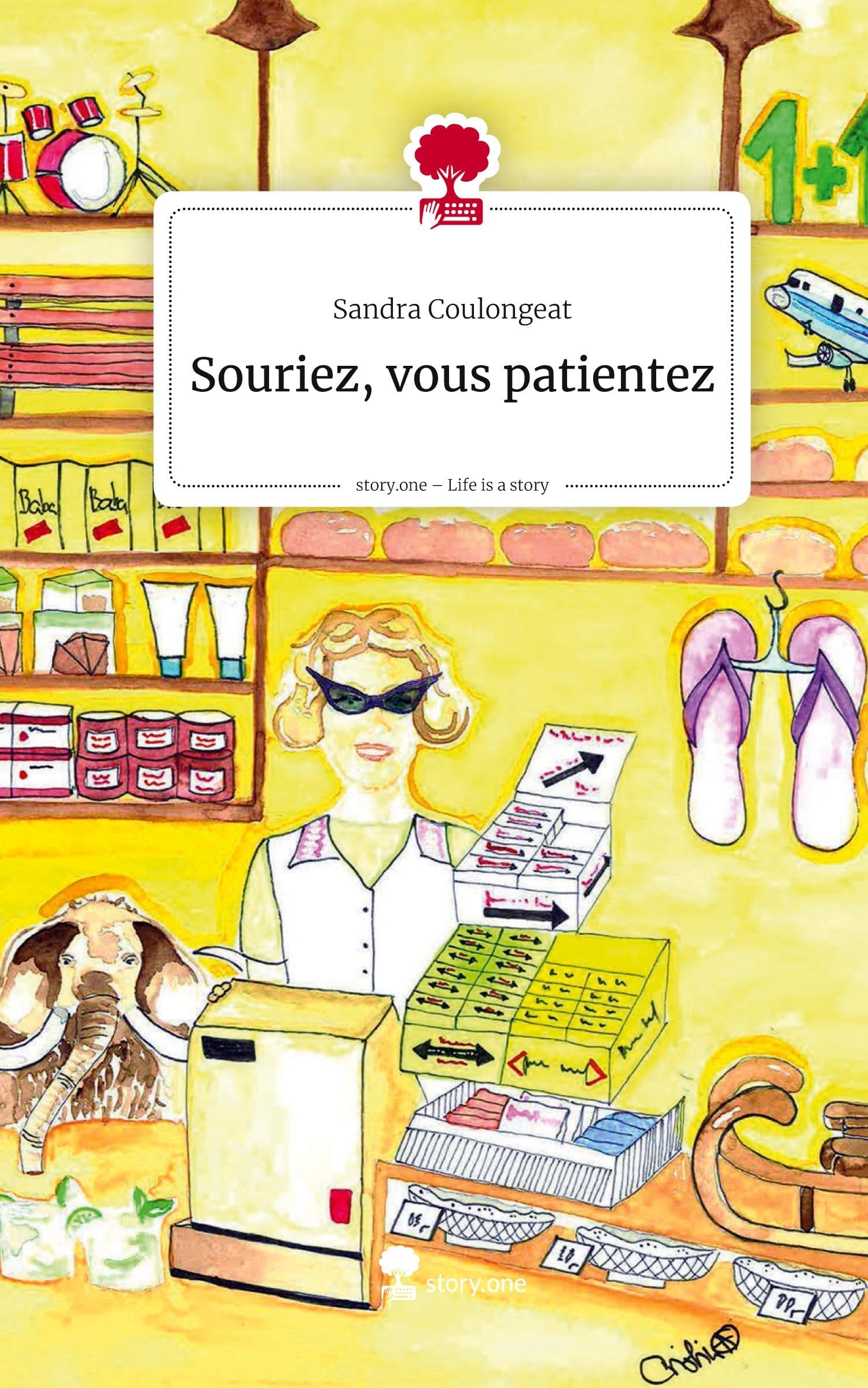 Souriez, vous patientez. Life is a Story - story.one Contemporary literature