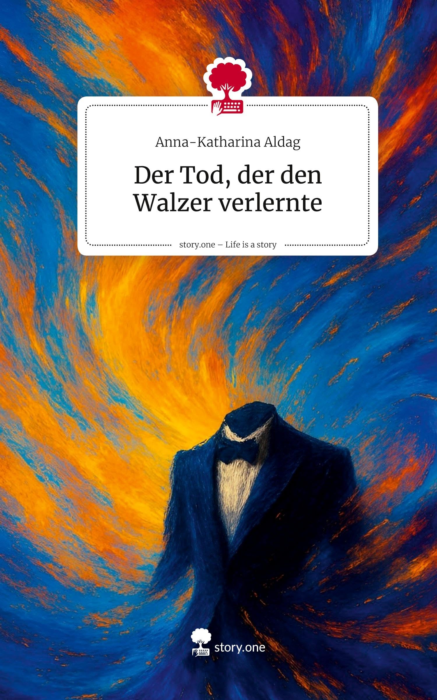 Der Tod, der den Walzer verlernte. Life is a Story - story.one Contemporary literature