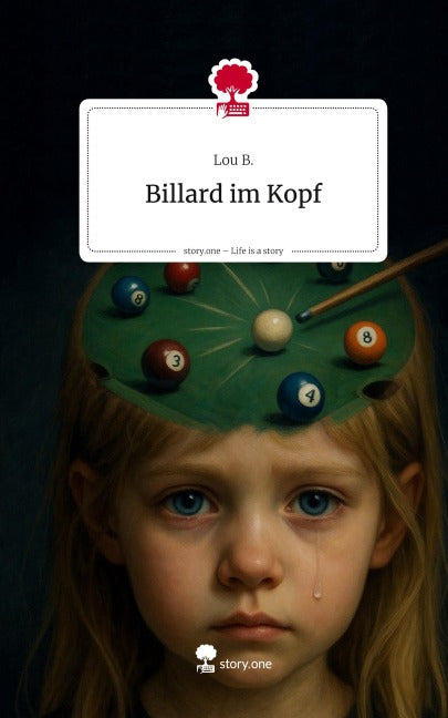 Billard im Kopf. Life is a Story - story.one Contemporary literature