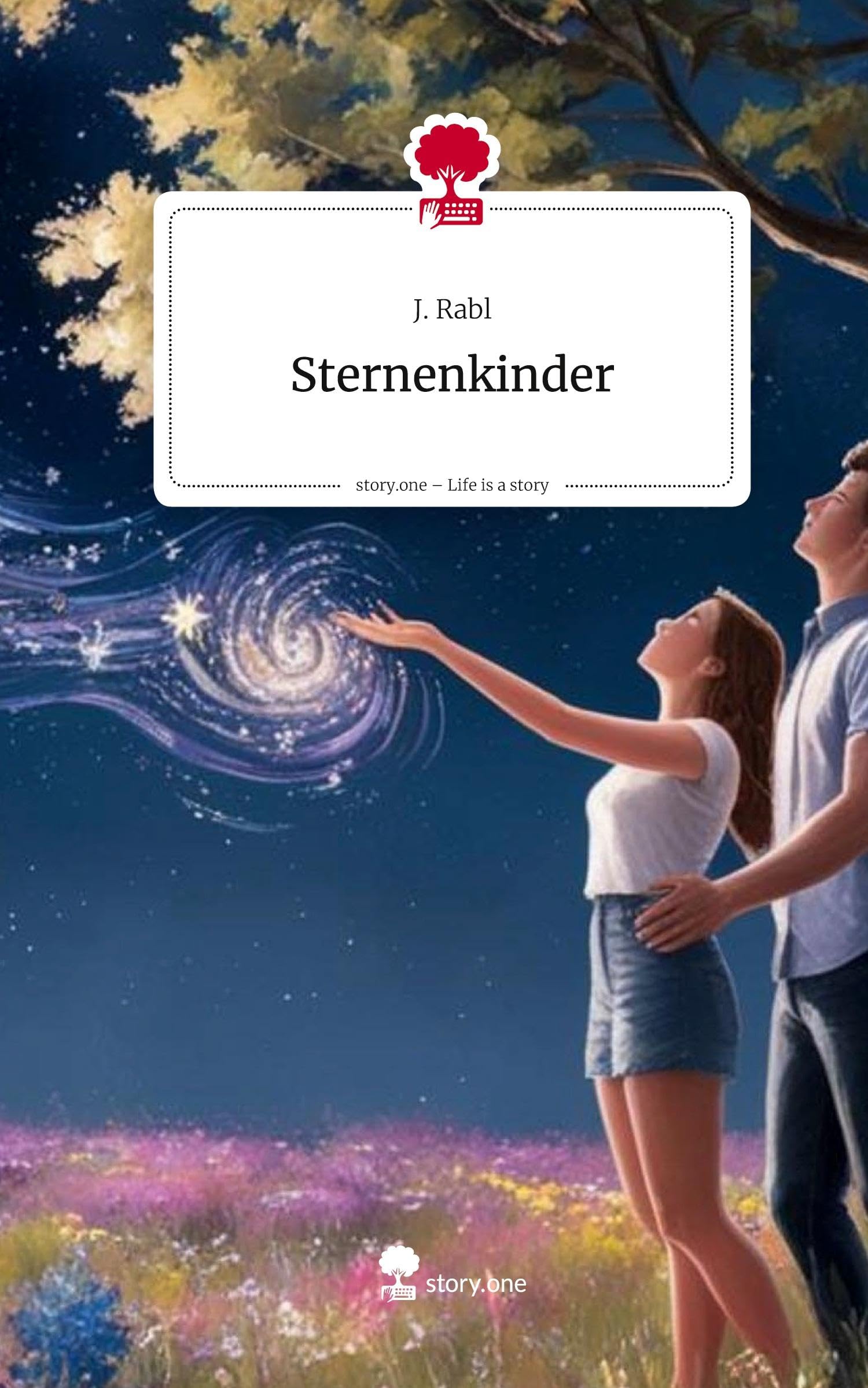 Sternenkinder. Life is a Story - story.one Contemporary literature