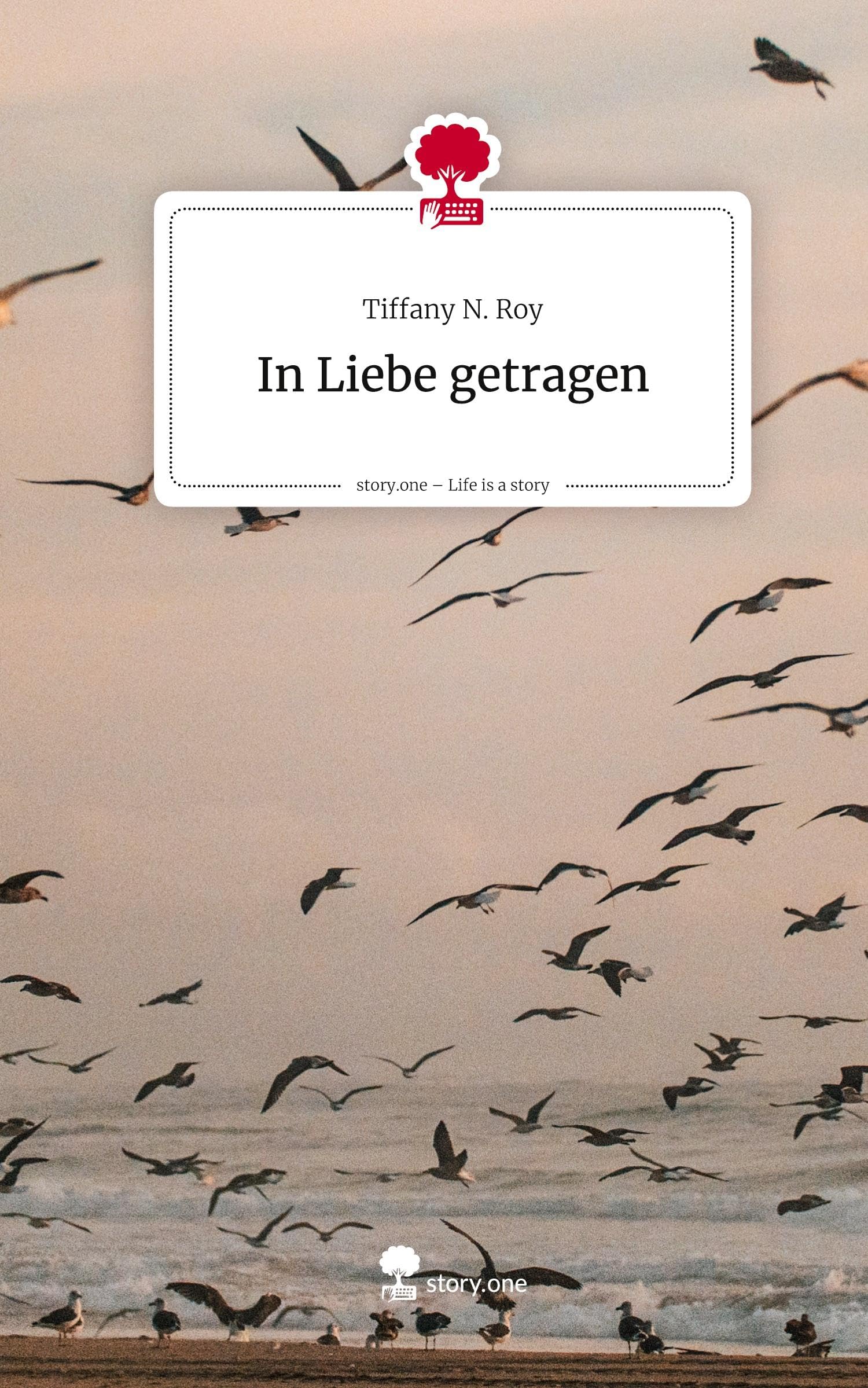 In Liebe getragen. Life is a Story - story.one Politics & Society