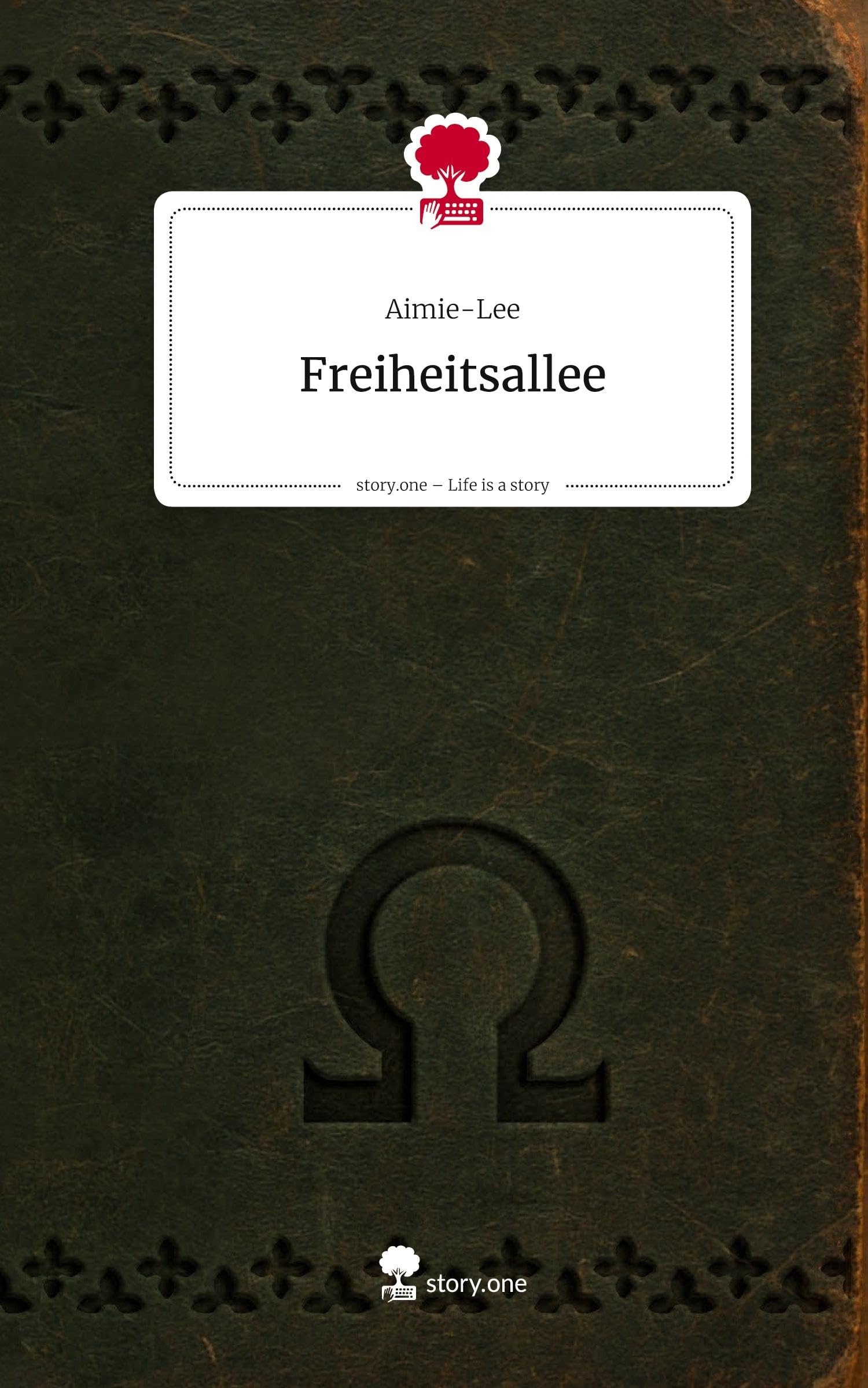 Freiheitsallee. Life is a Story - story.one Contemporary literature