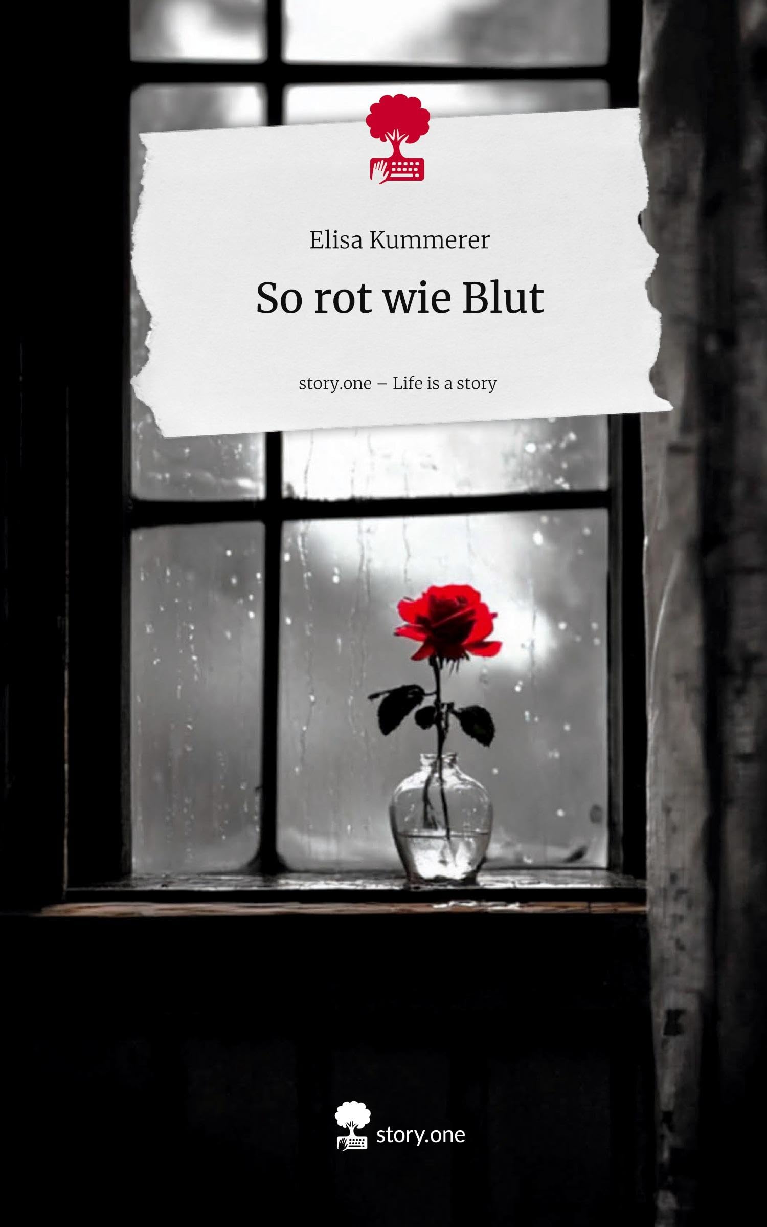 So rot wie Blut. Life is a Story - story.one Contemporary literature