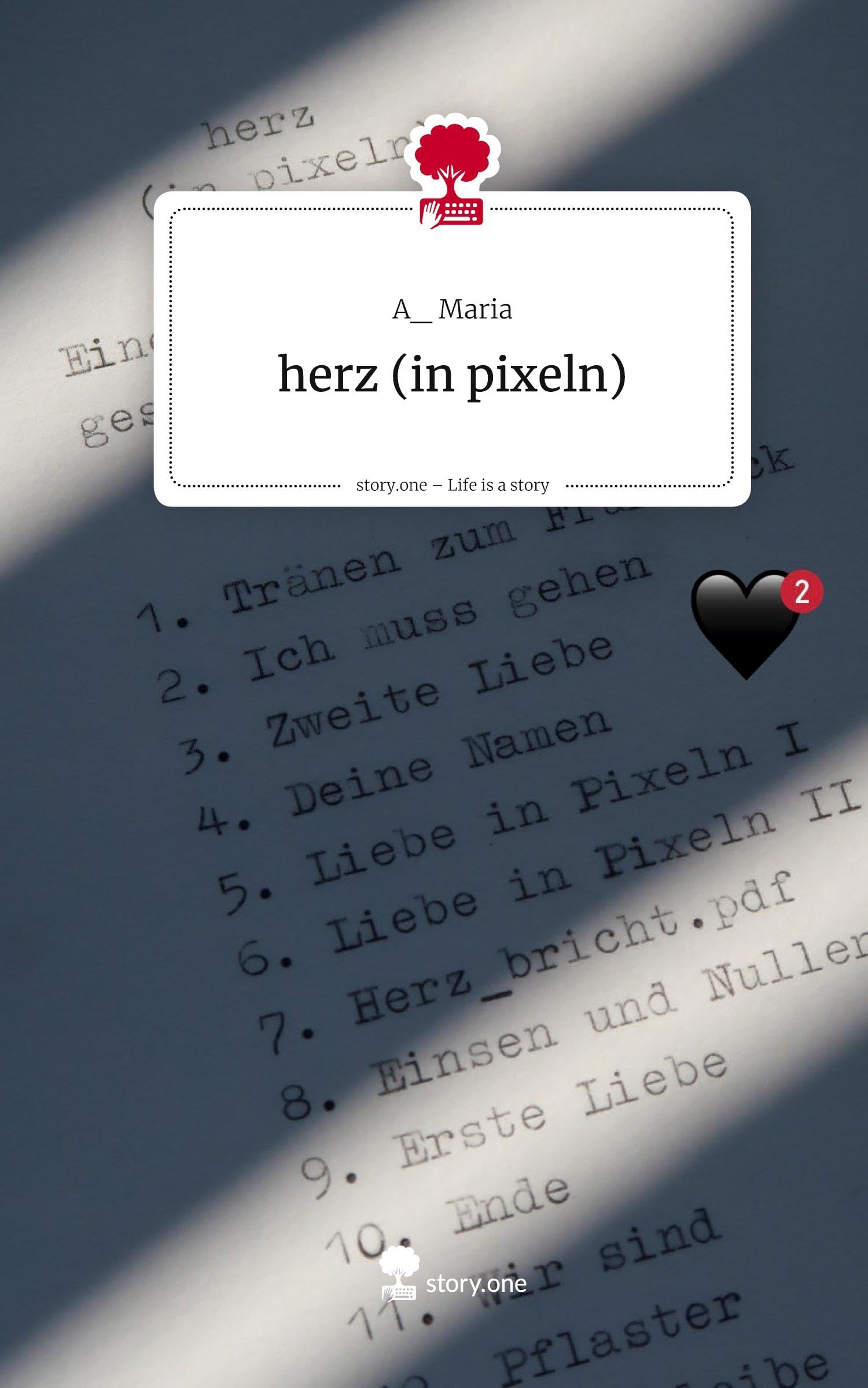 herz (in pixeln). Life is a Story - story.one Psychology
