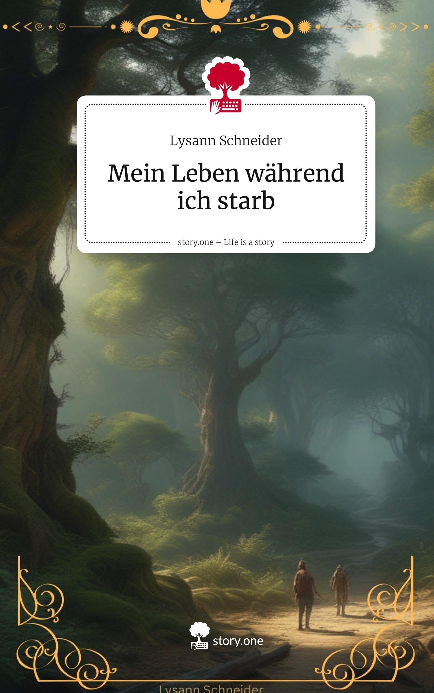 Mein Leben während ich starb. Life is a Story - story.one Contemporary literature