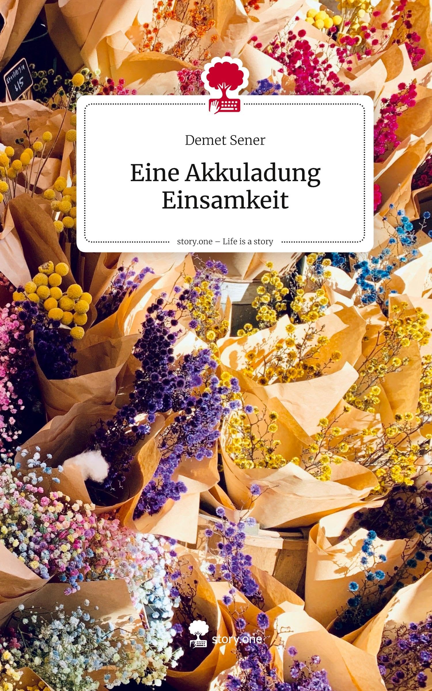 Eine Akkuladung Einsamkeit. Life is a Story - story.one Manga