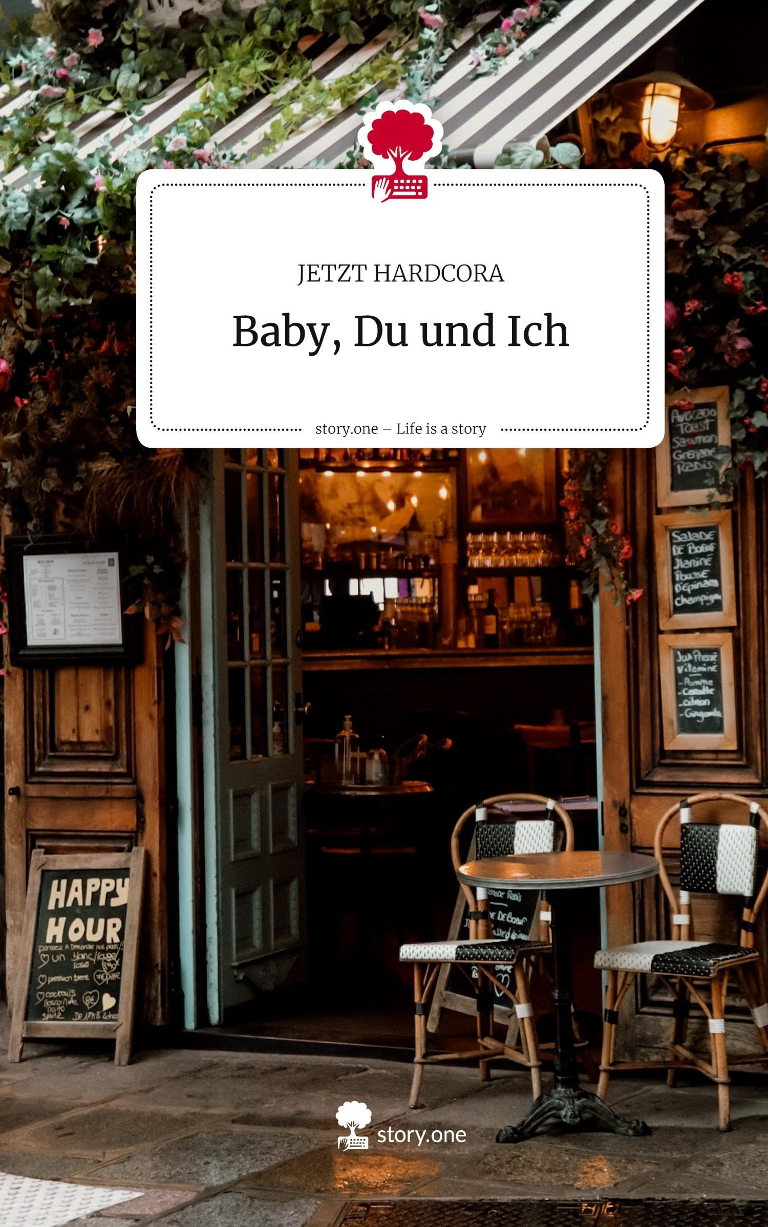 Baby, Du und Ich. Life is a Story - story.one Contemporary literature