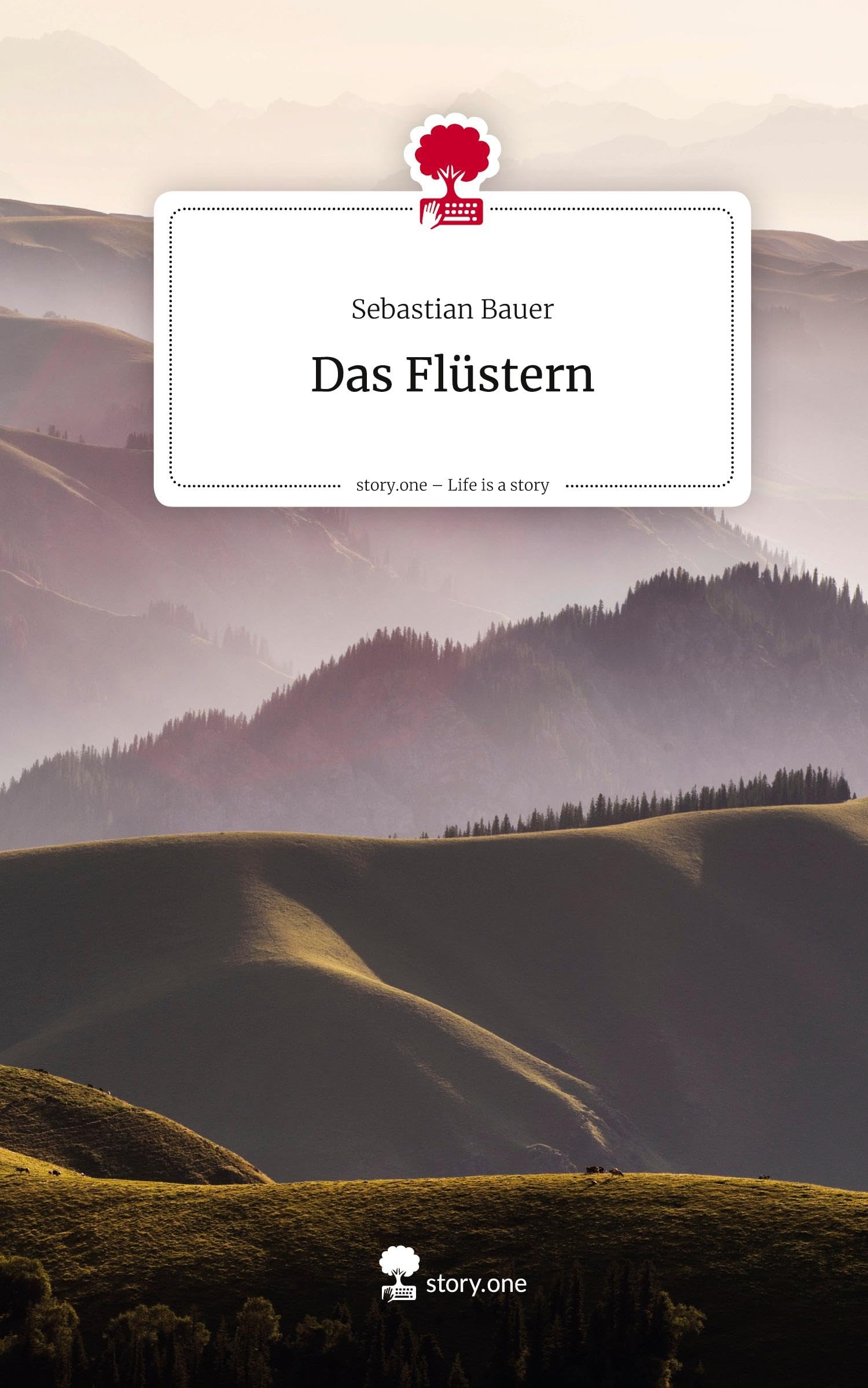 Das Flüstern. Life is a Story - story.one Contemporary literature