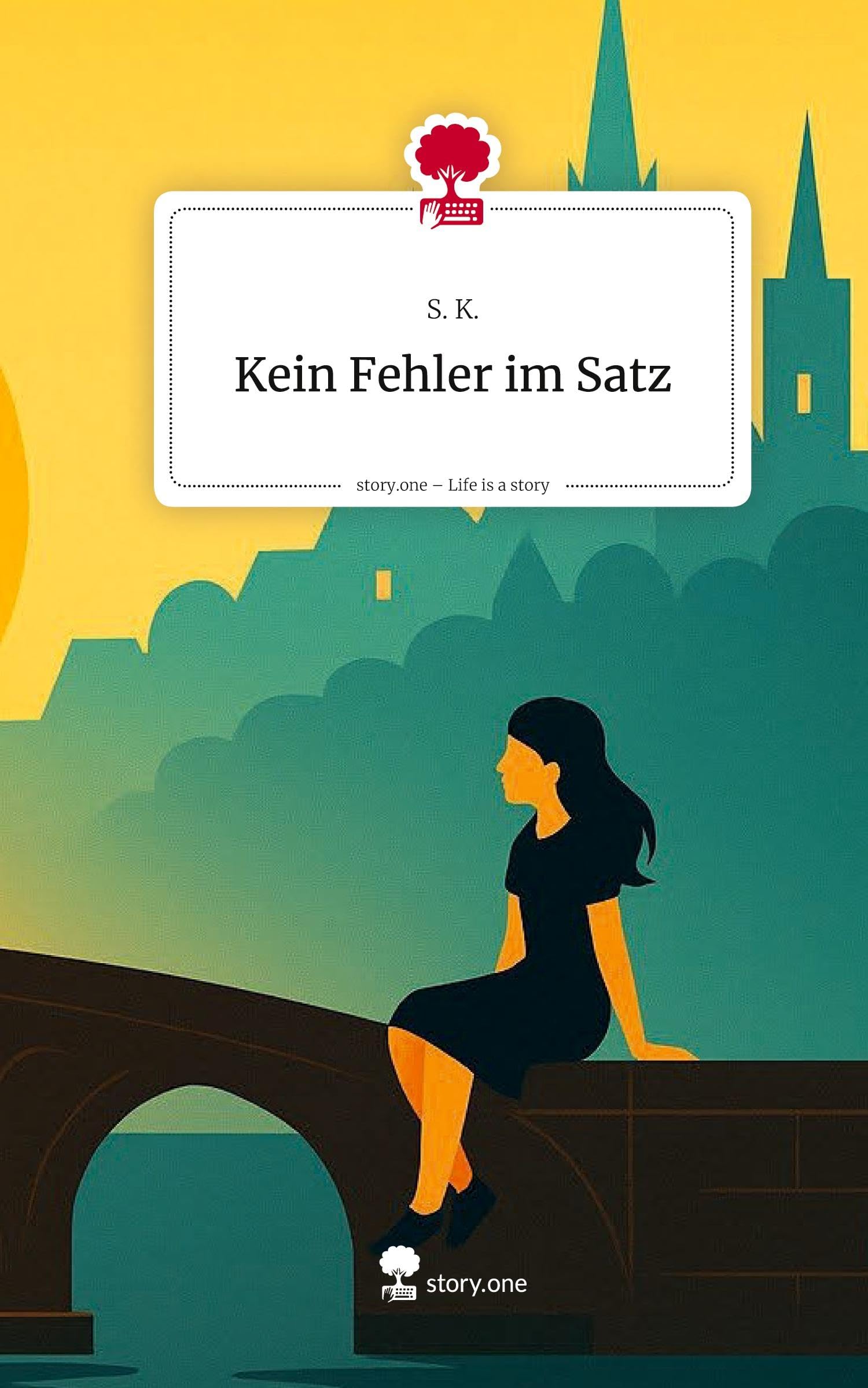 Kein Fehler im Satz. Life is a Story - story.one Psychology