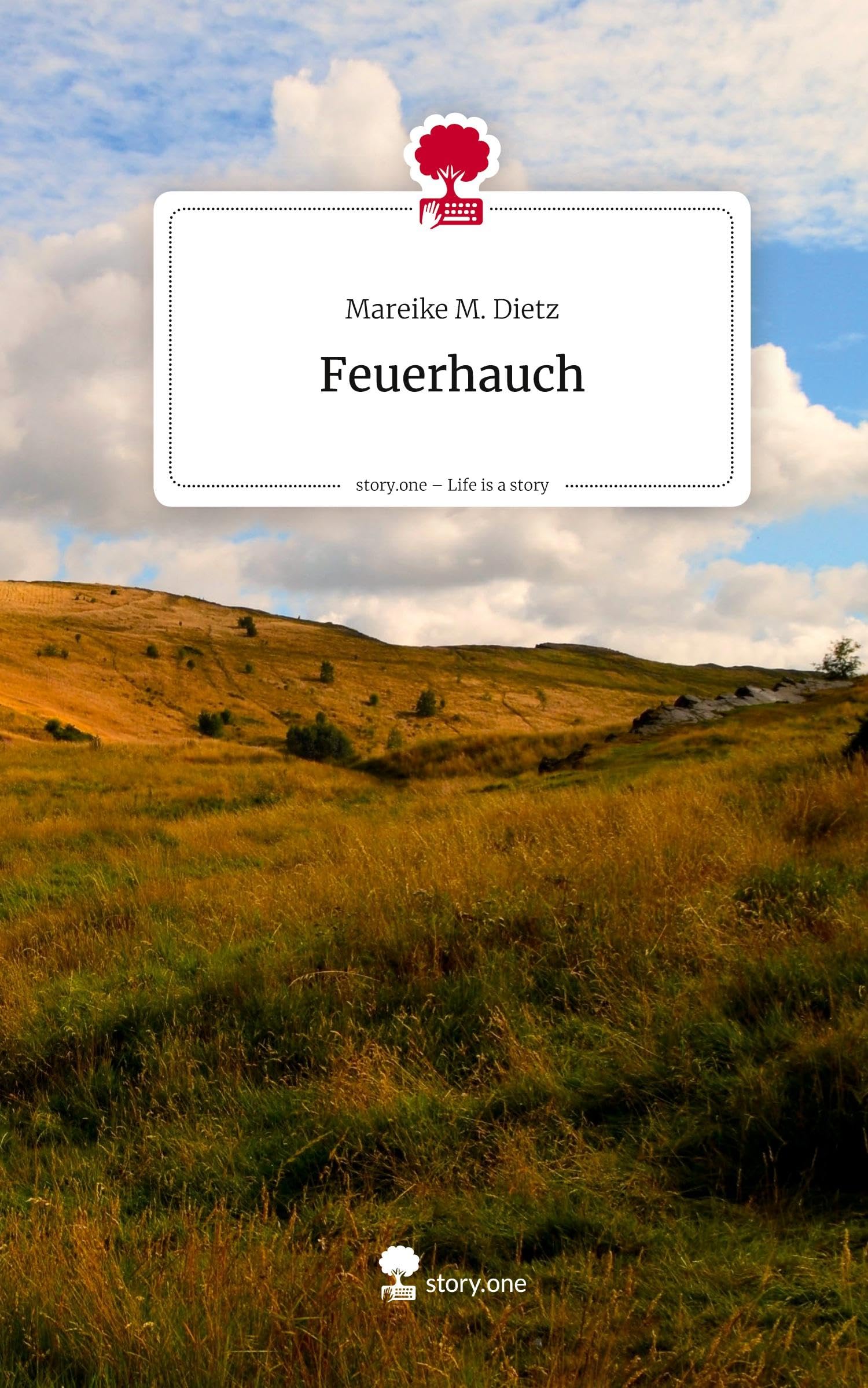 Feuerhauch. Life is a Story - story.one Contemporary literature