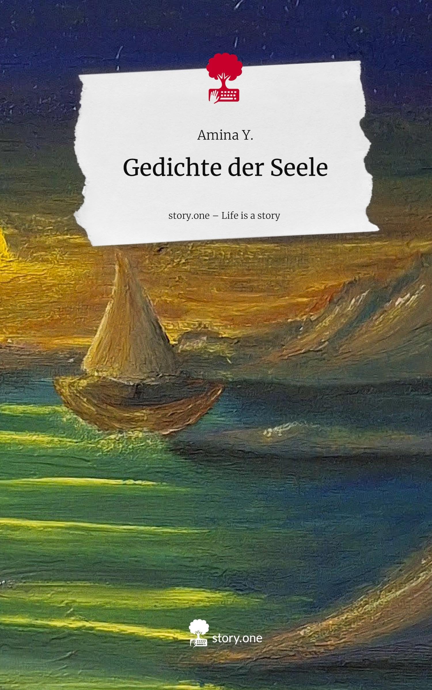 Gedichte der Seele. Life is a Story - story.one Religion & Esotericism