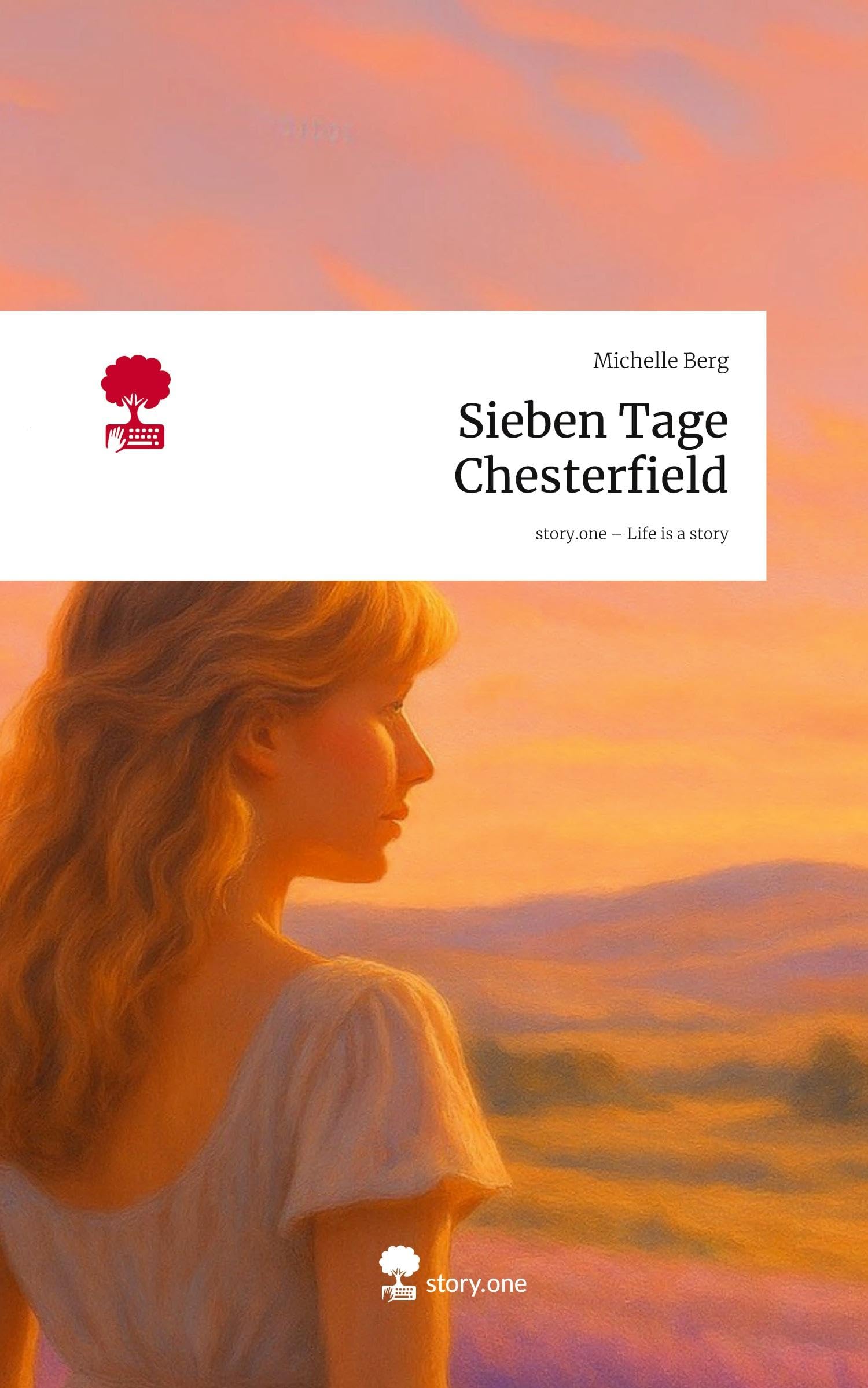 Sieben Tage Chesterfield. Life is a Story - story.one Contemporary literature