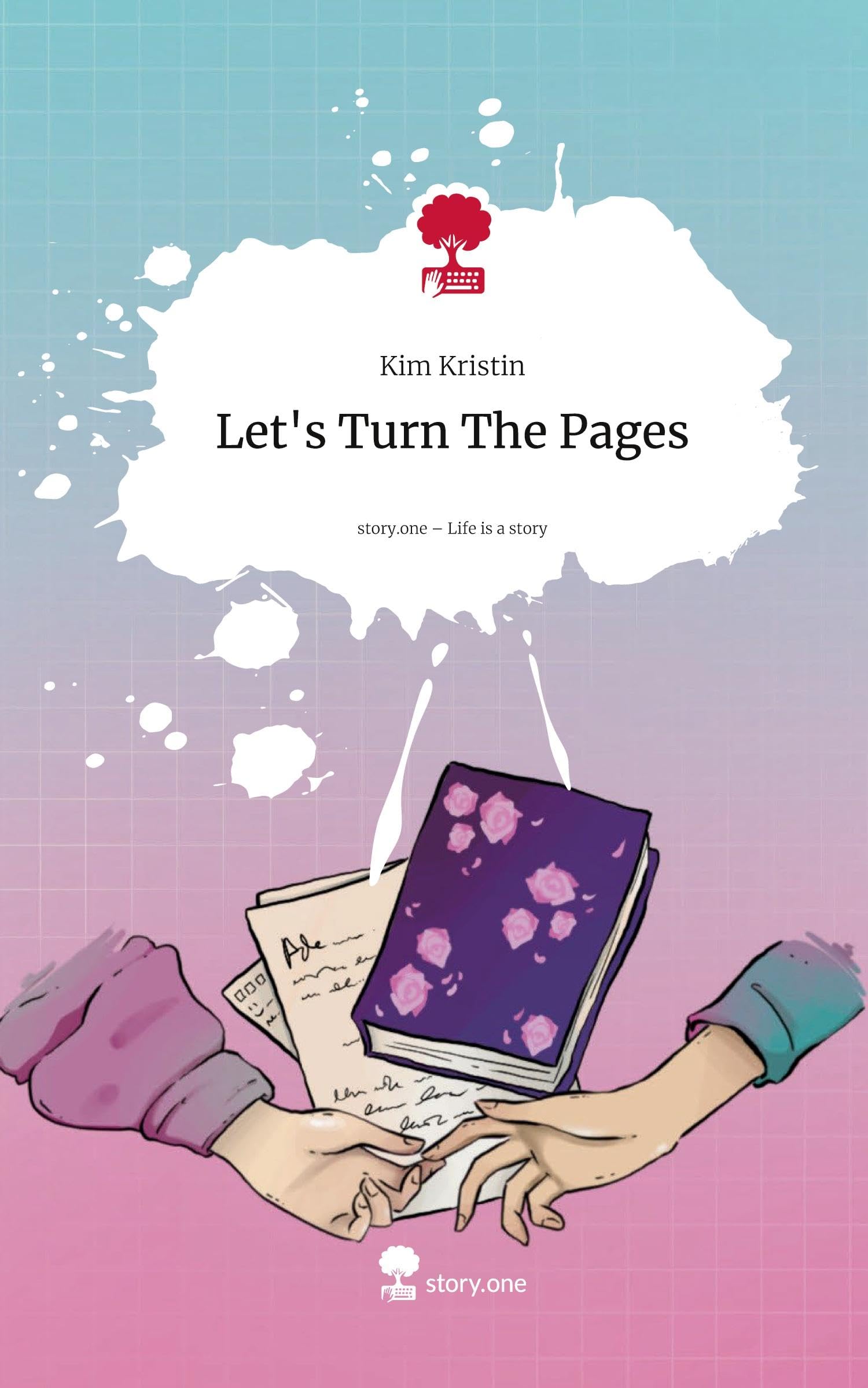 Let's Turn The Pages. Life is a Story - story.one Contemporary literature