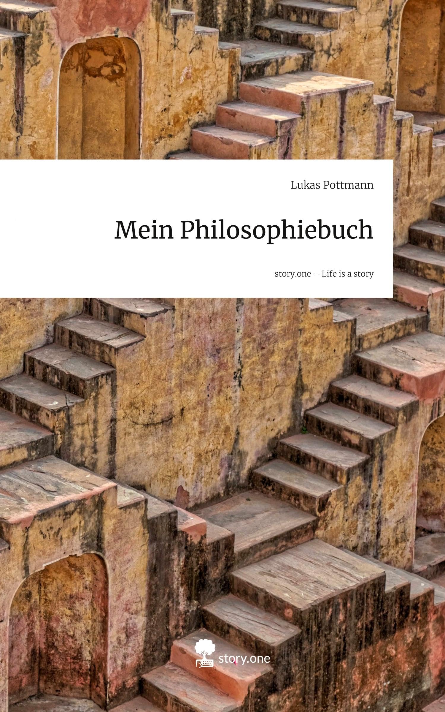 Mein Philosophiebuch. Life is a Story - story.one Politics & Society