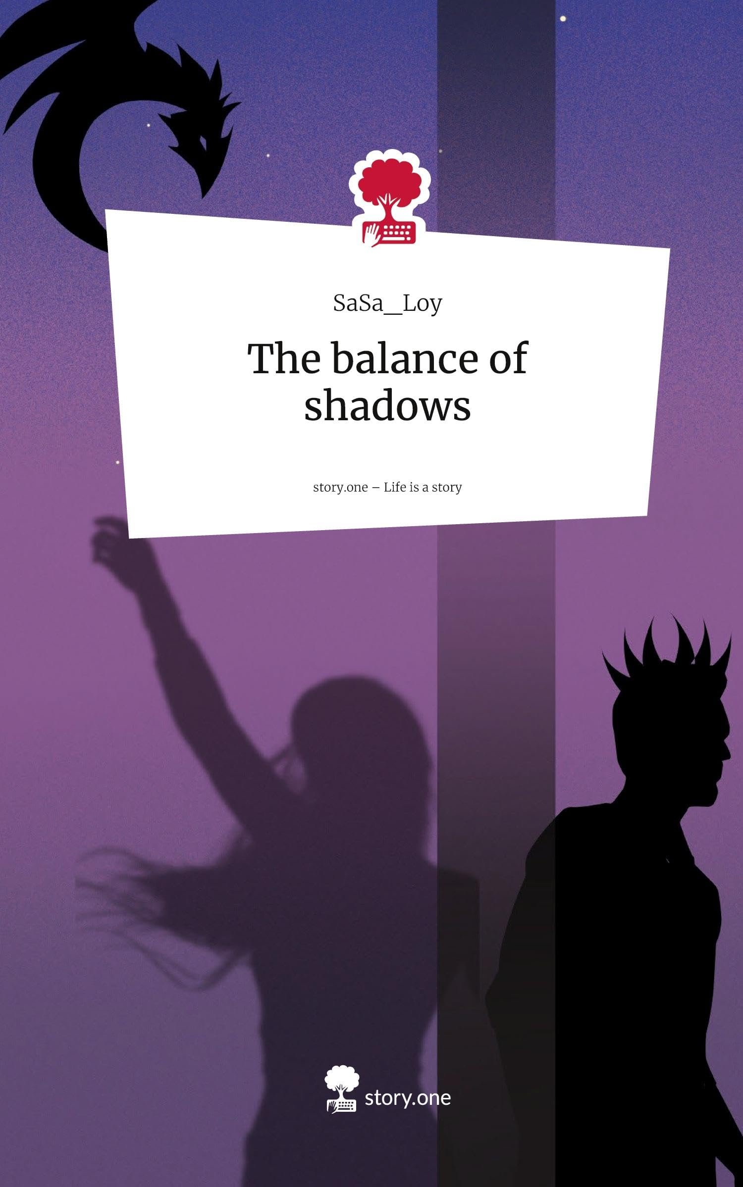 The balance of shadows. Life is a Story - story.one Contemporary literature
