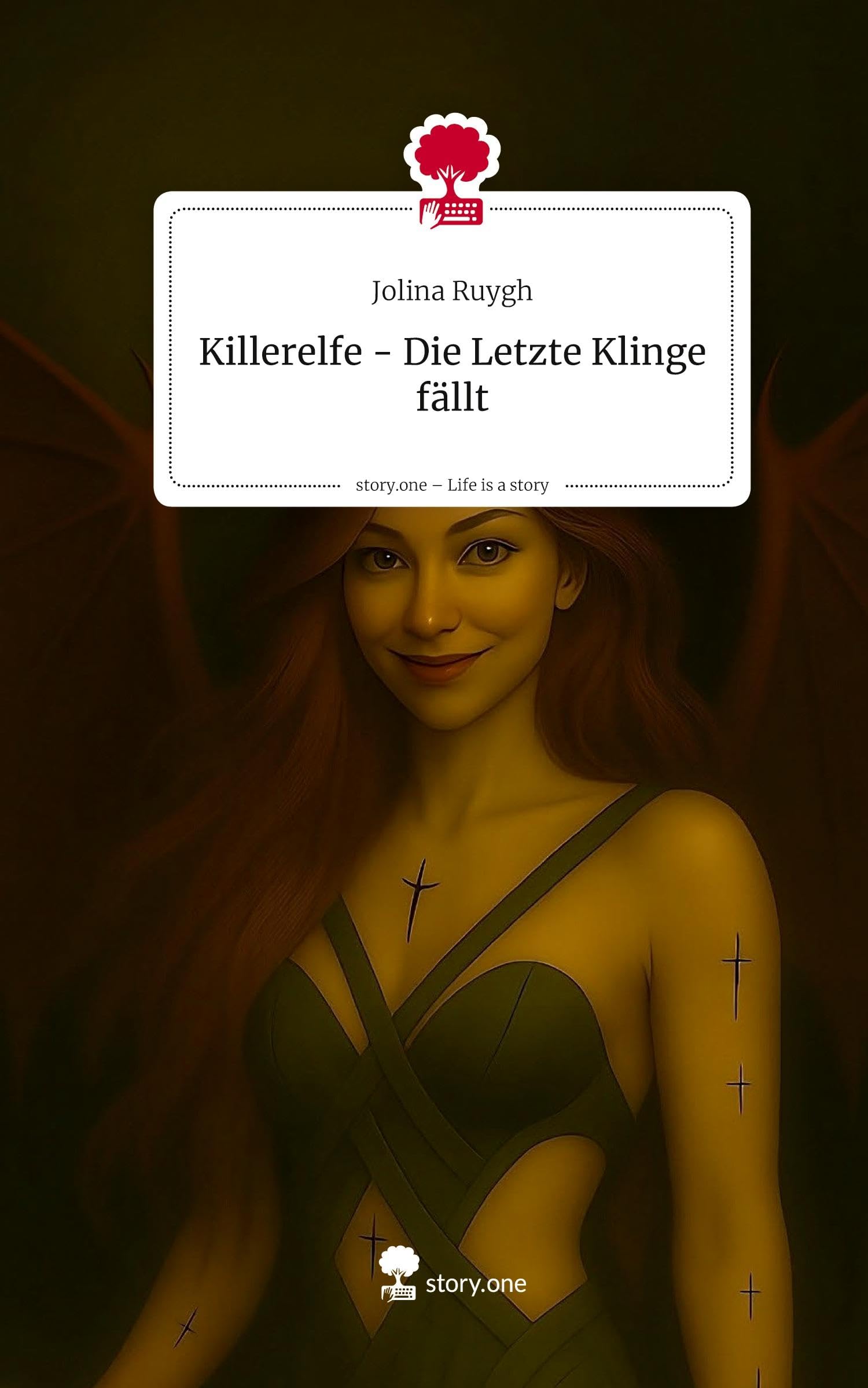 Killerelfe - Die Letzte Klinge fällt. Life is a Story - story.one Contemporary literature